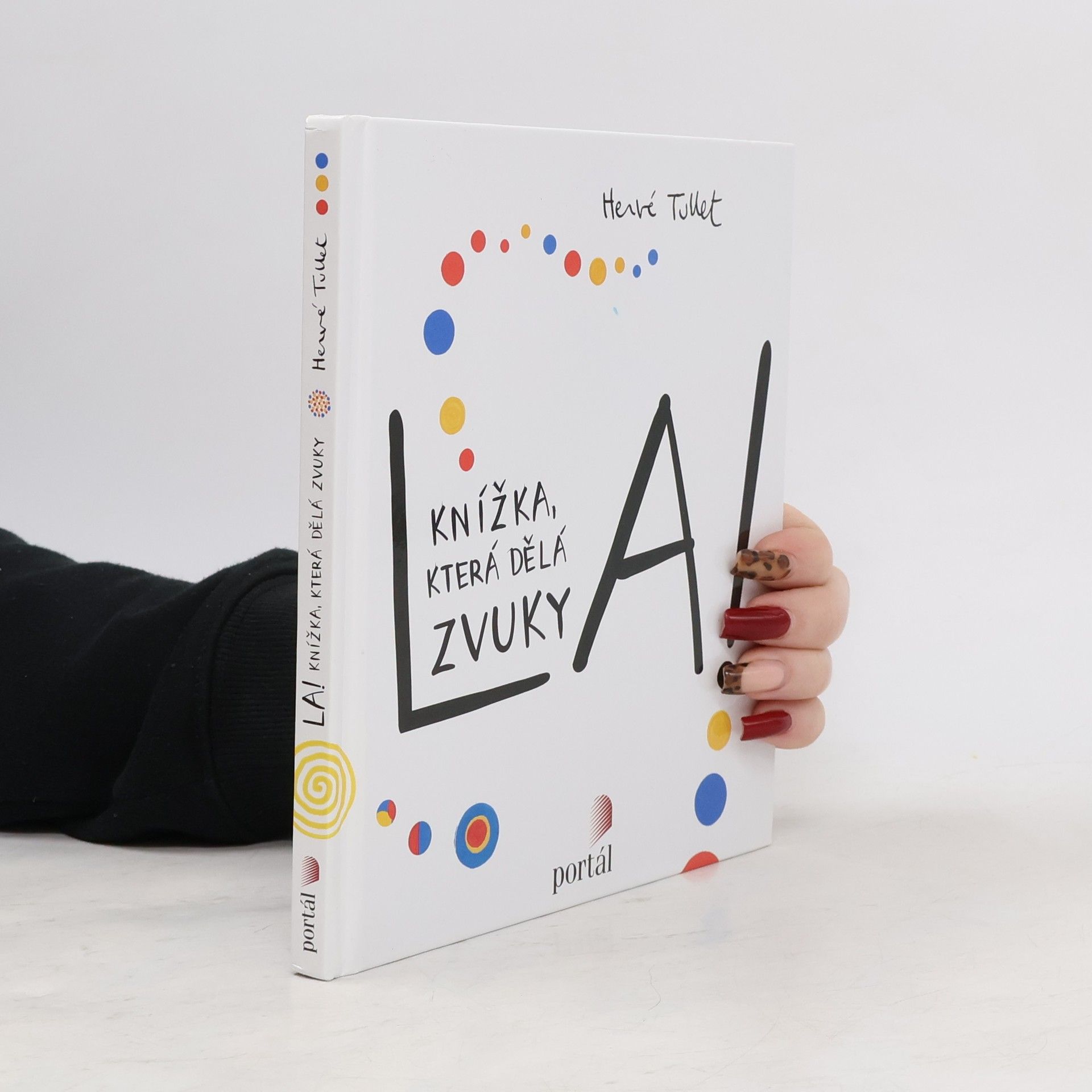 Hervé Tullet La! (Knížka, která dělá zvuky)