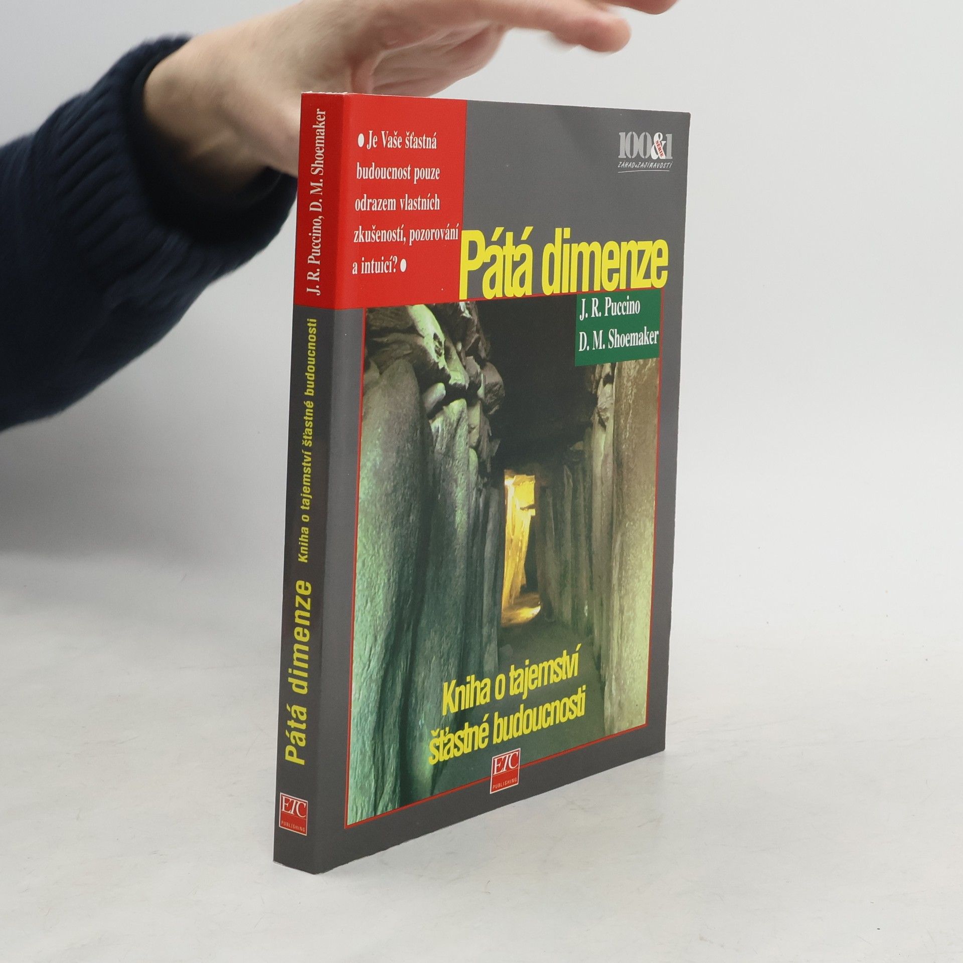 James R. Puccino 5. dimenze. Tajemství, jak pohnout horami