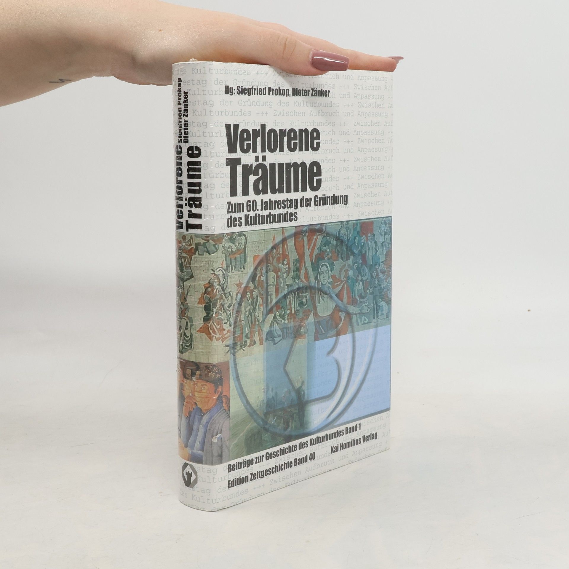 Dieter Zänker Beiträge zur Geschichte des Kulturbundes - 1: Verlorene Träume