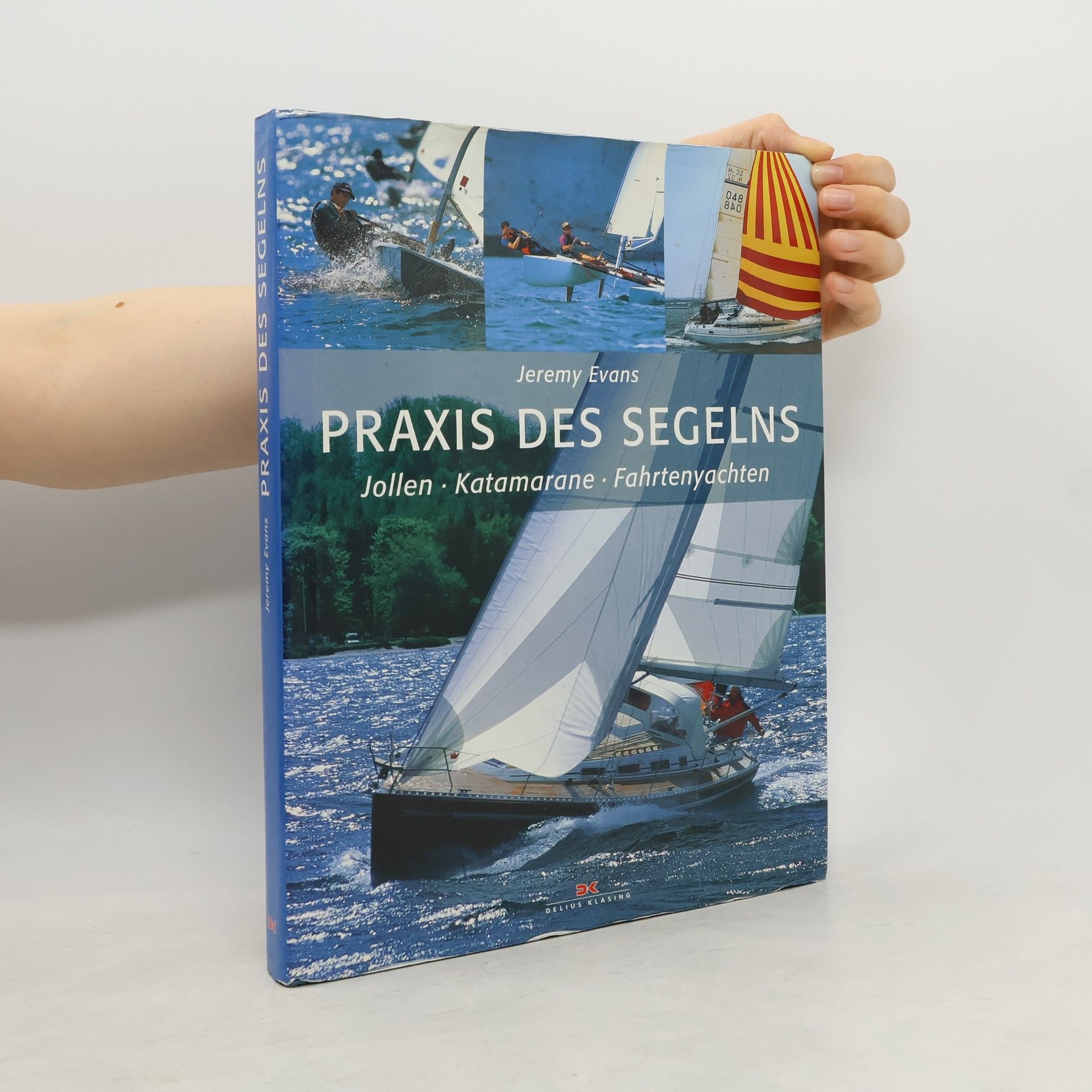 Jeremy Evans Praxis des Segeln
