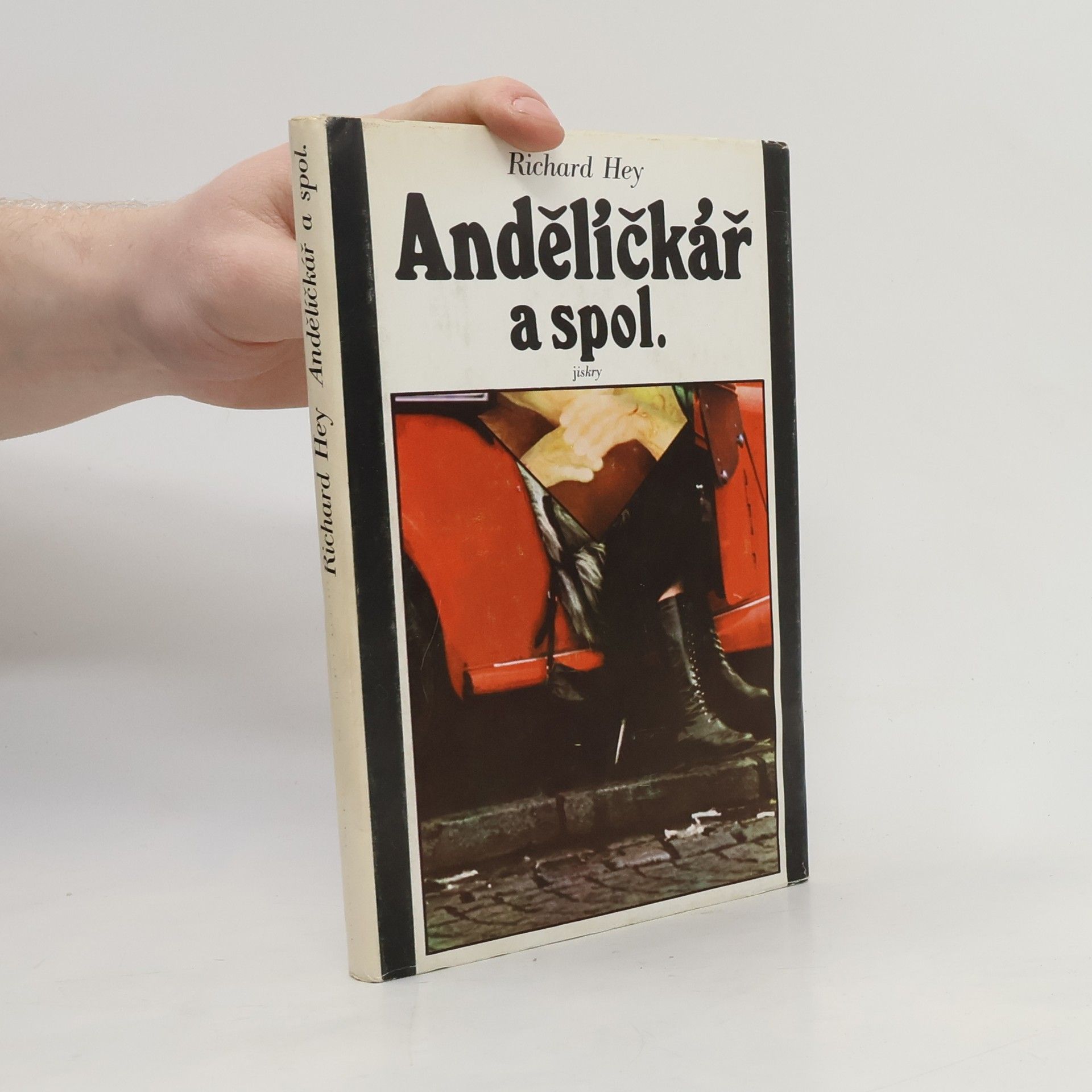 Richard Hey Andělíčkář a spol.