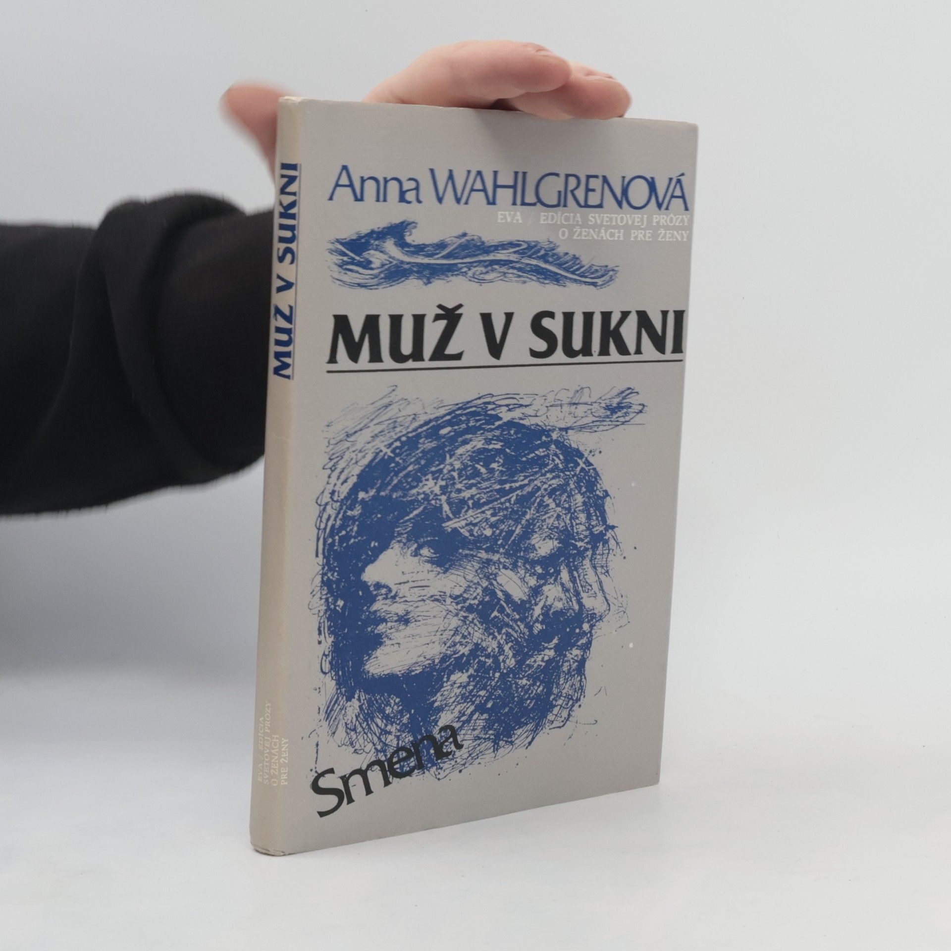 Anna Wahlgren Muž v sukni