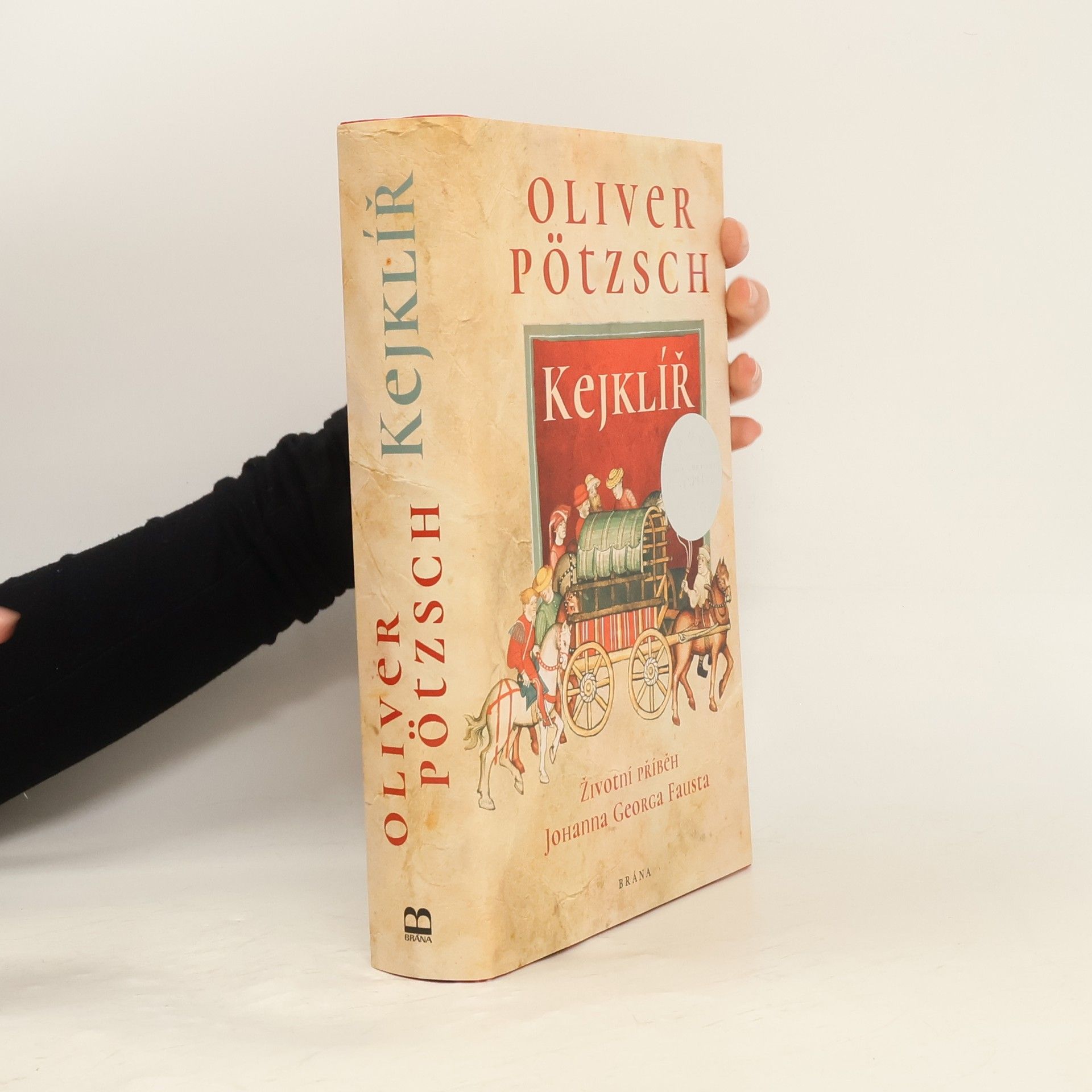 Oliver Pötzsch Kejklíř. Životní příběh Johanna Georga Fausta