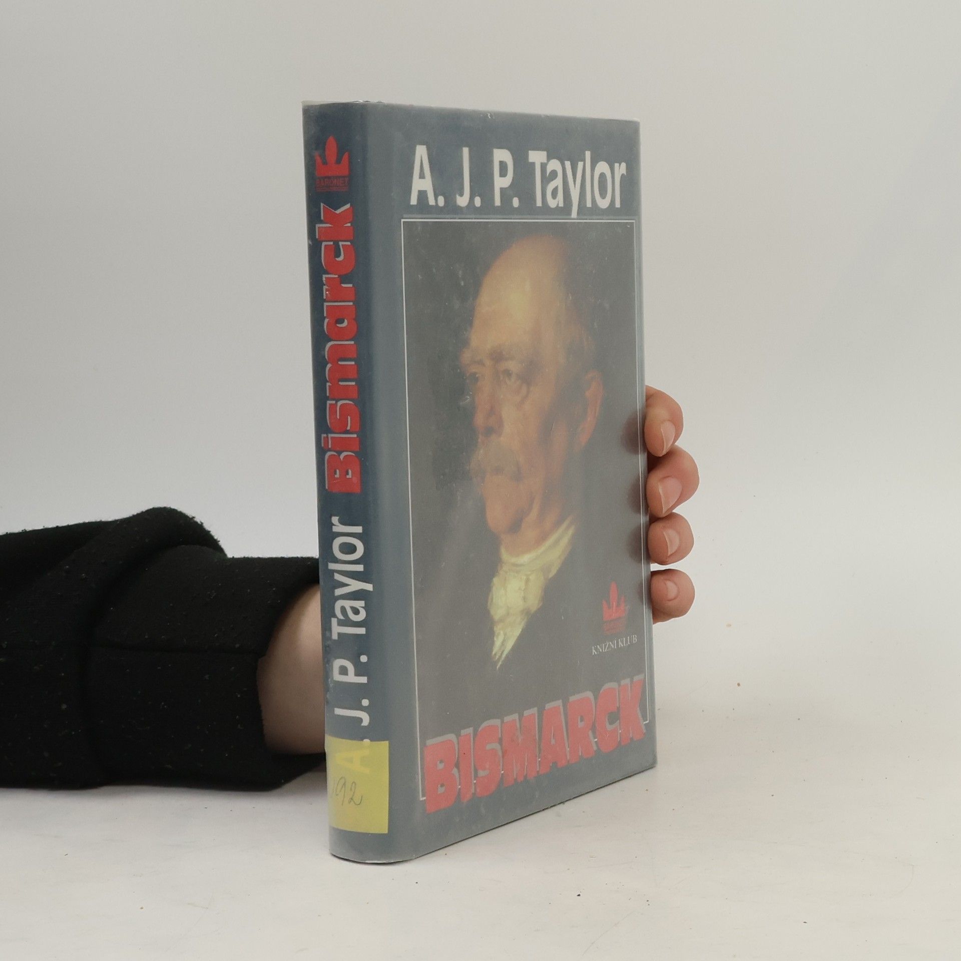 A. J. P. Taylor Bismarck