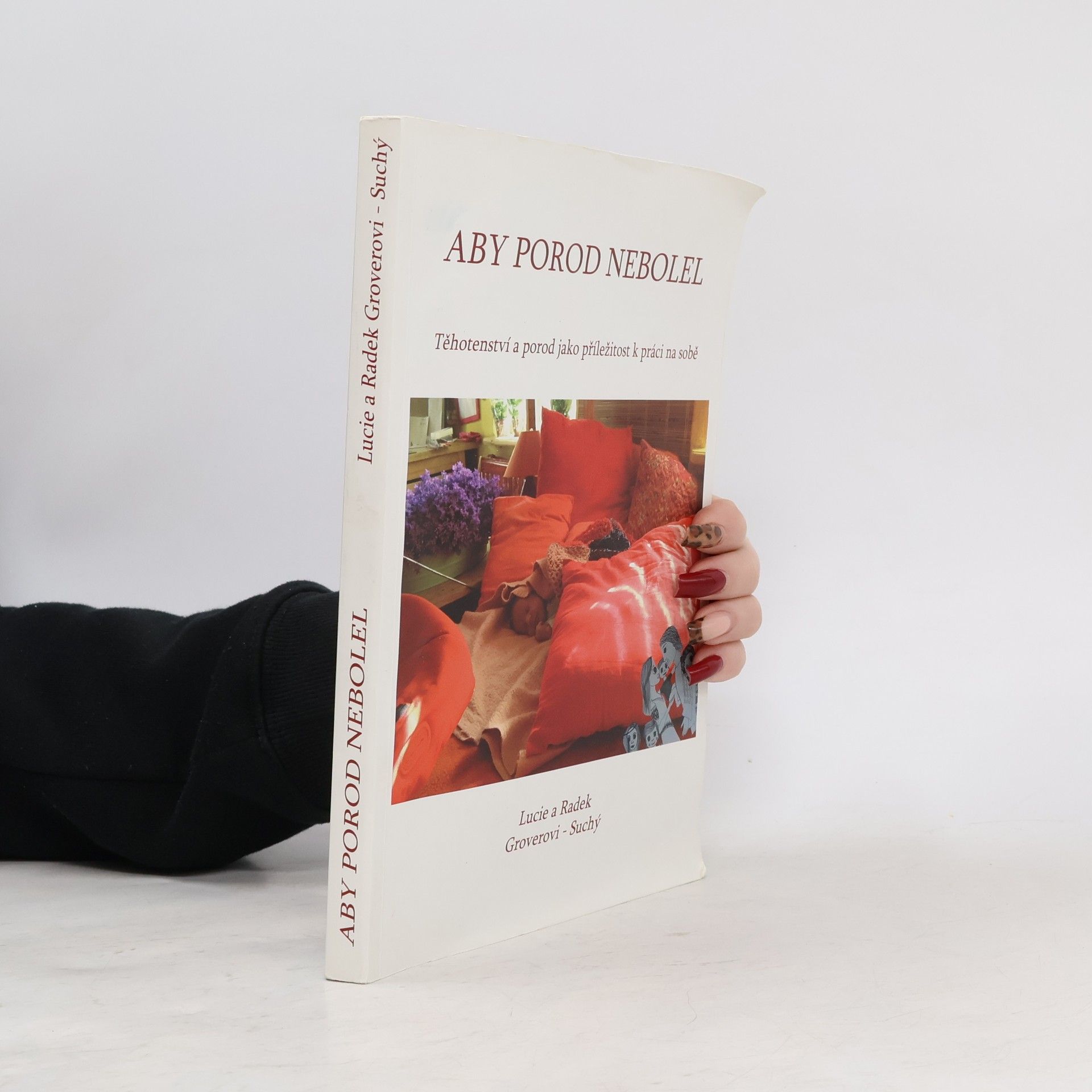 Aby porod nebolel: Těhotenství a porod jako příležitost k práci na sobě