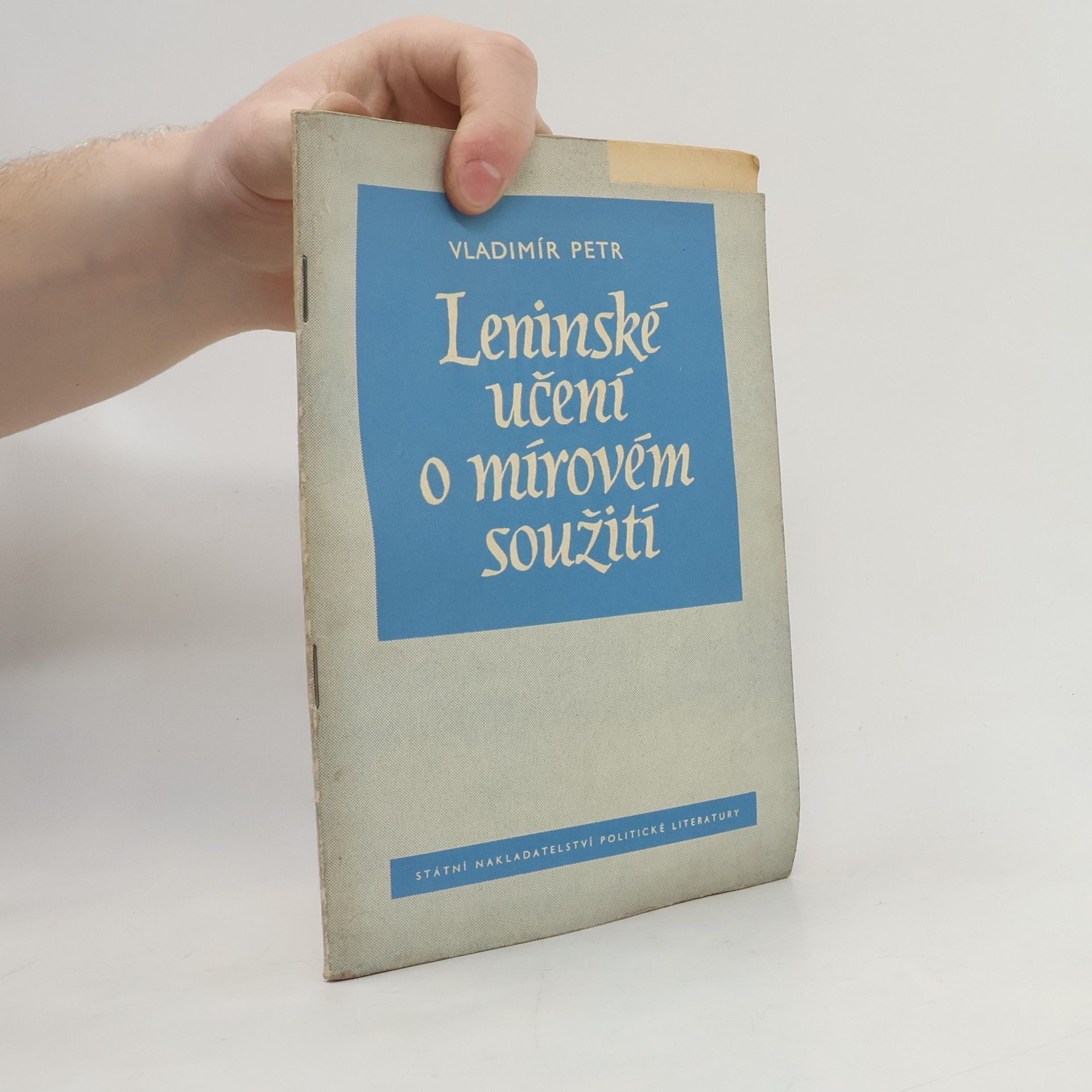 Vladimír Petr Leninské učení o mírovém soužití