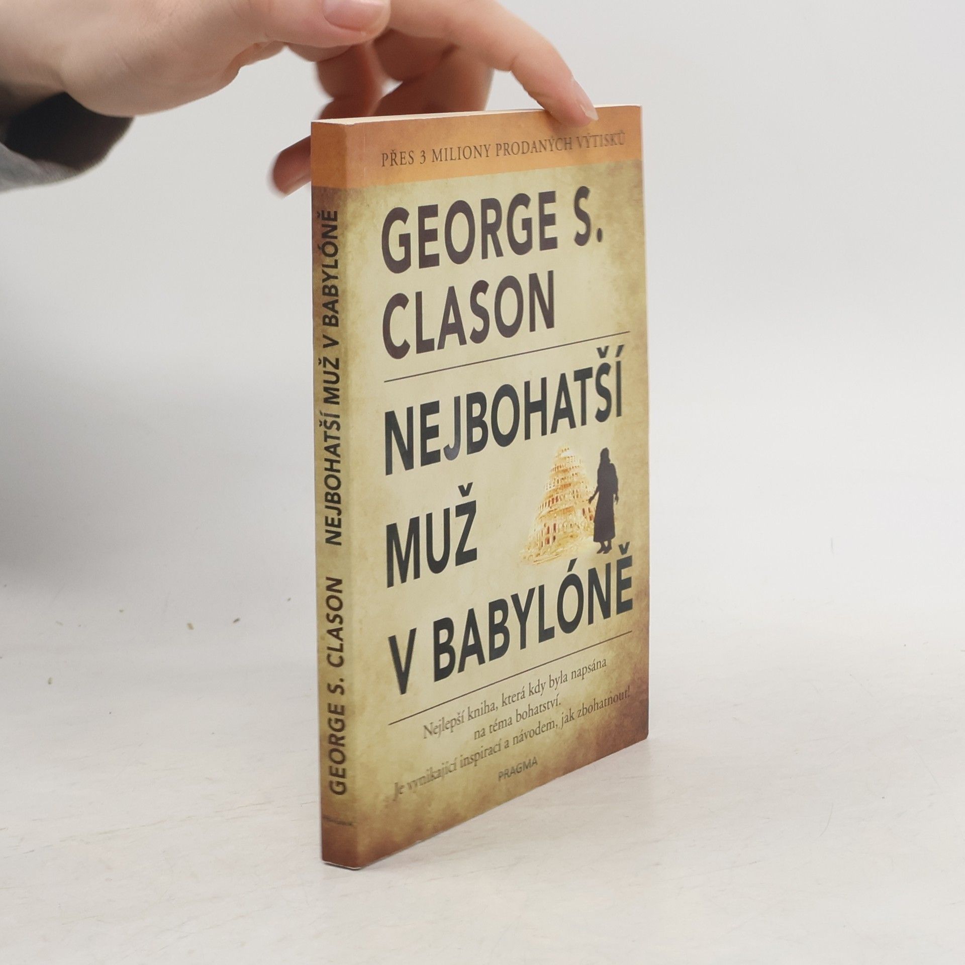 George S. Clason Nejbohatší muž v Babylóně