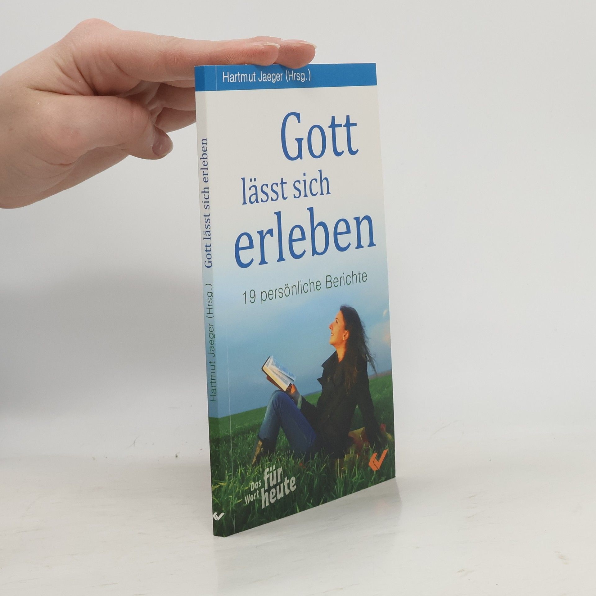 Hartmut Jaeger Gott lässt sich erleben