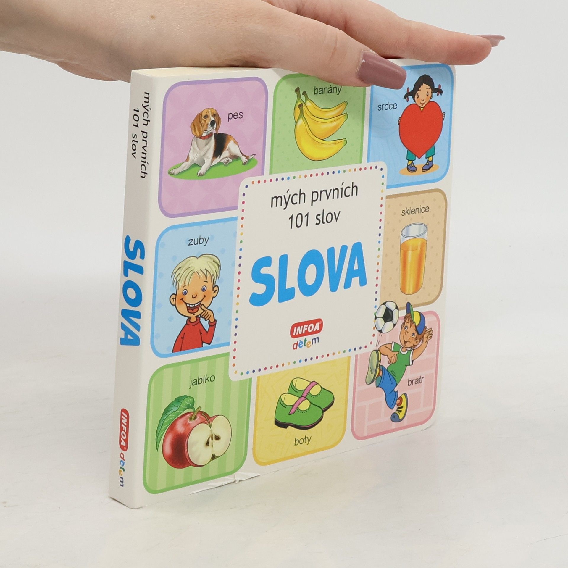 Antonín Šplíchal Slova. Mých prvních 101 slov