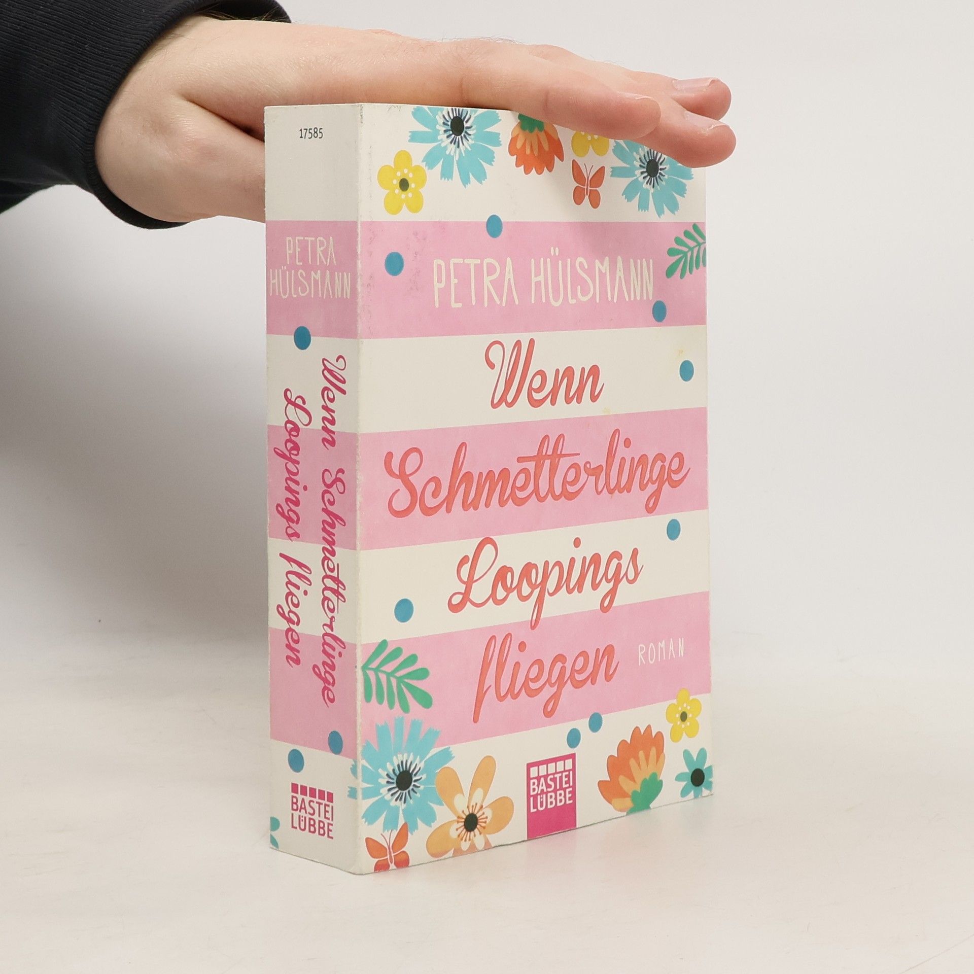 Petra Hülsmann Wenn Schmetterlinge Loopings fliegen