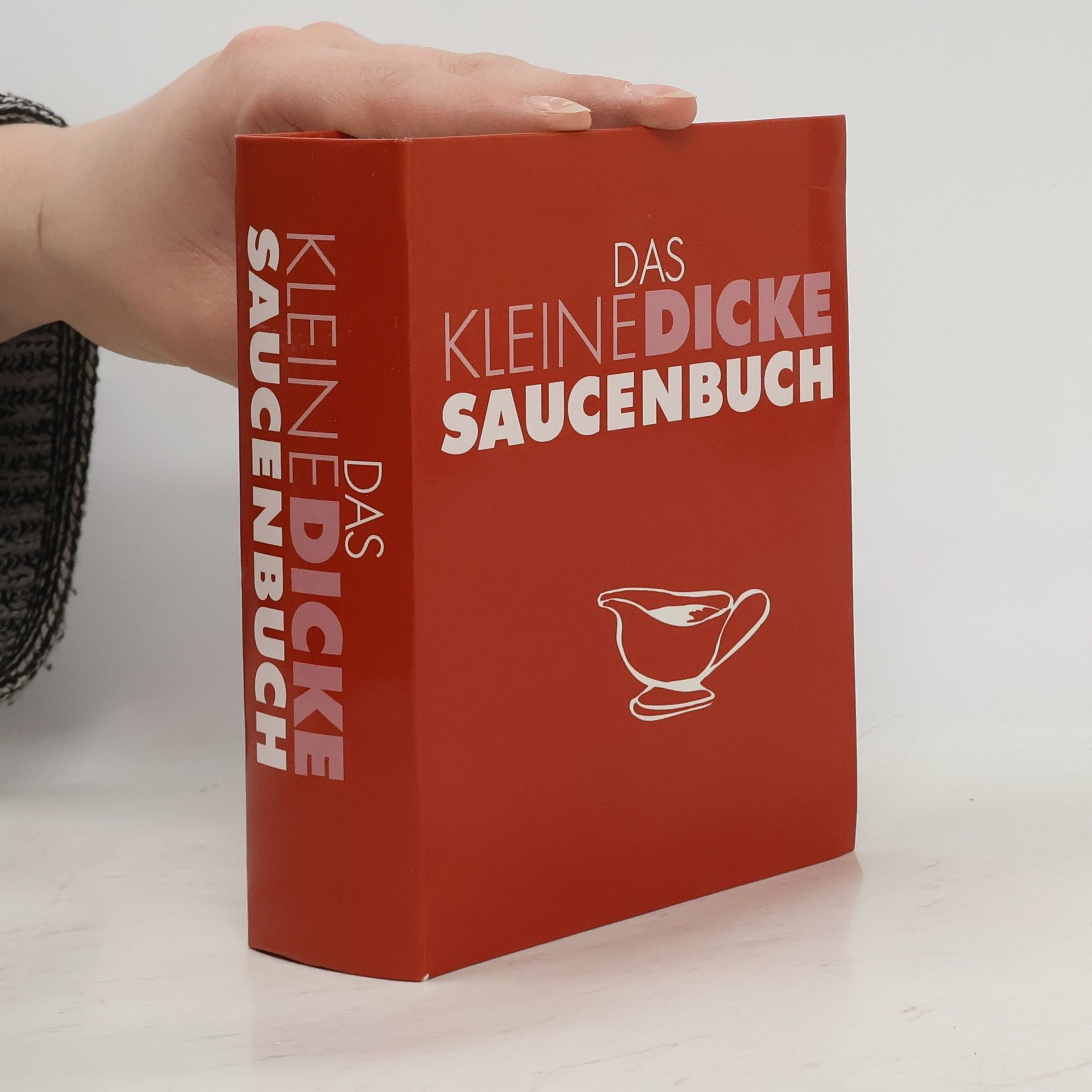 Various authors Das kleine dicke Saucenbuch
