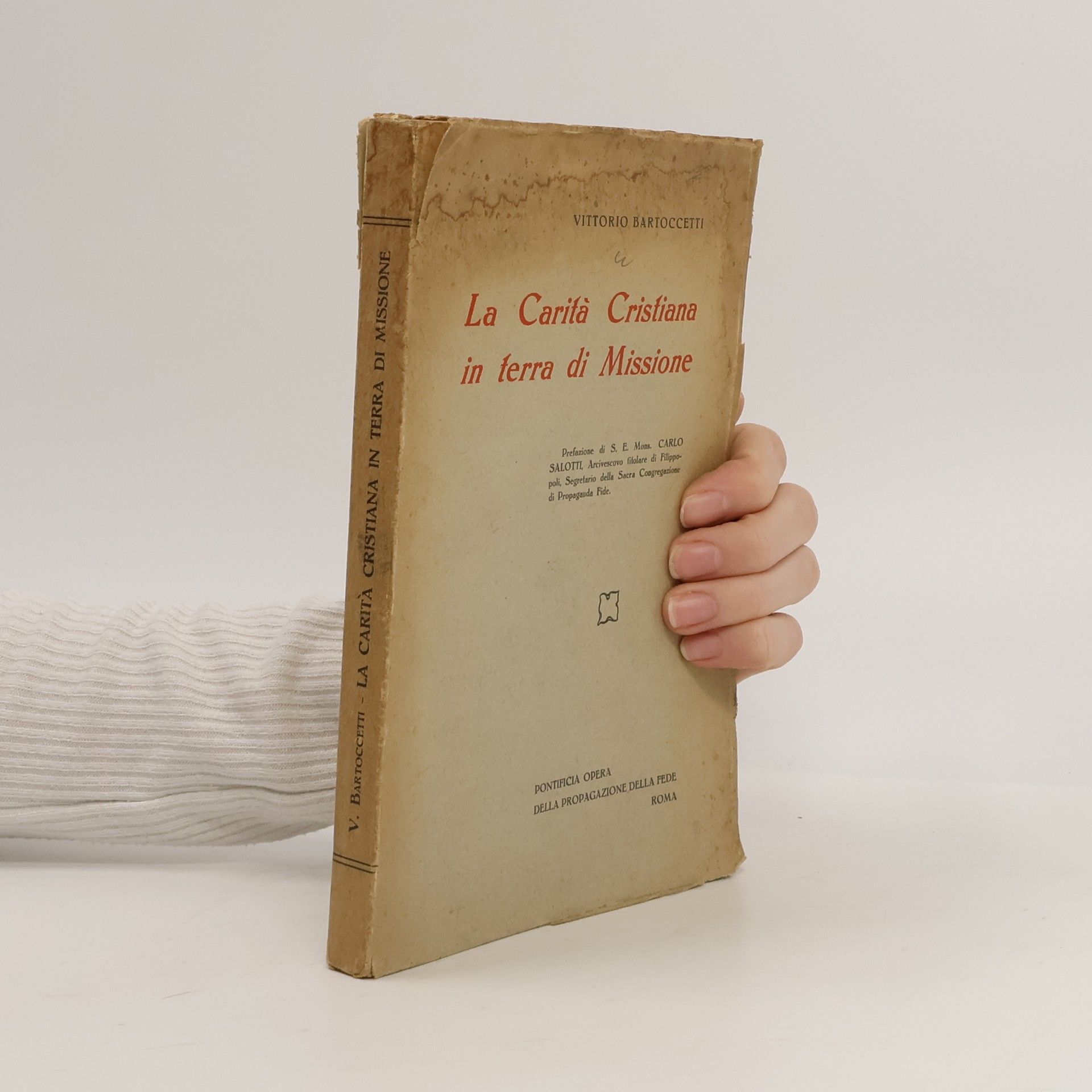 Vittorio Bartoccetti La Carita Cristiana in terra di Missione