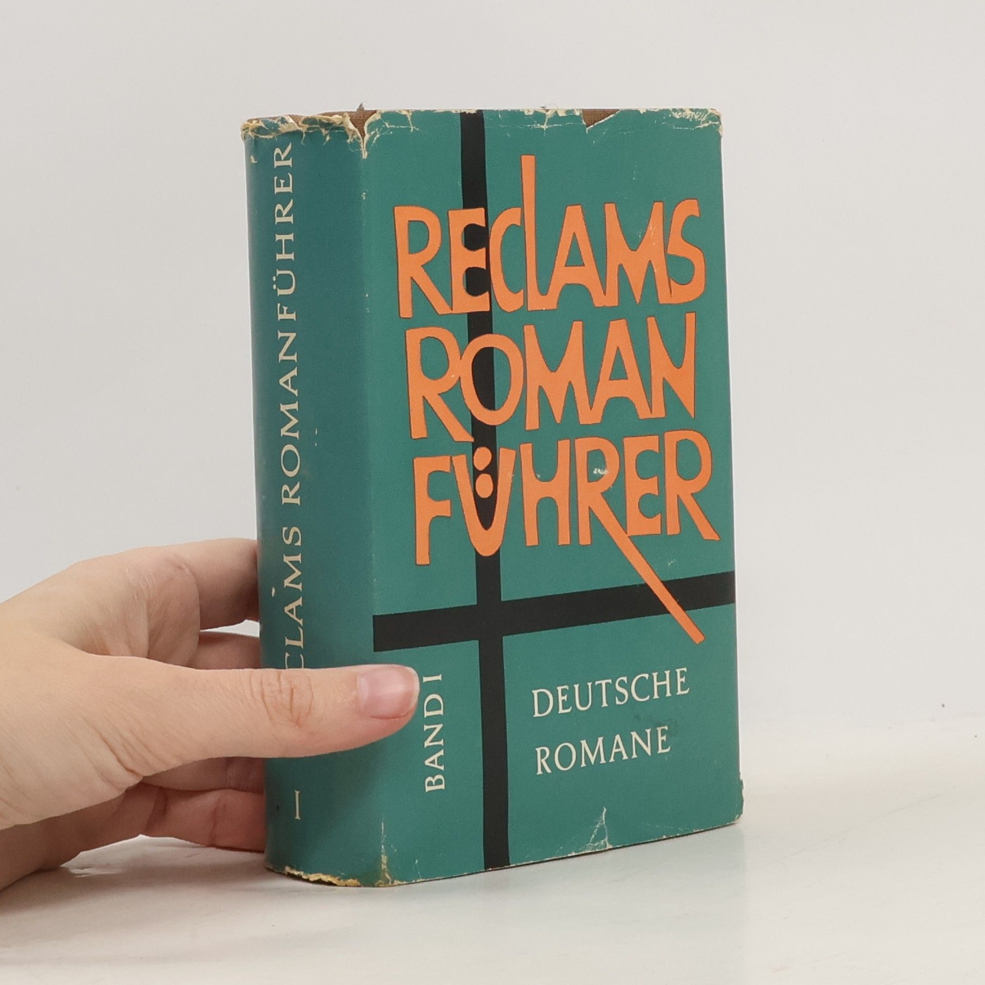 Autorenkollektiv Reclams Roman Führer Band I.