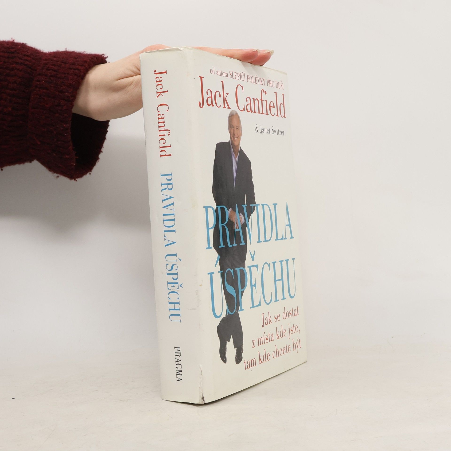 Jack Canfield Pravidla úspěchu