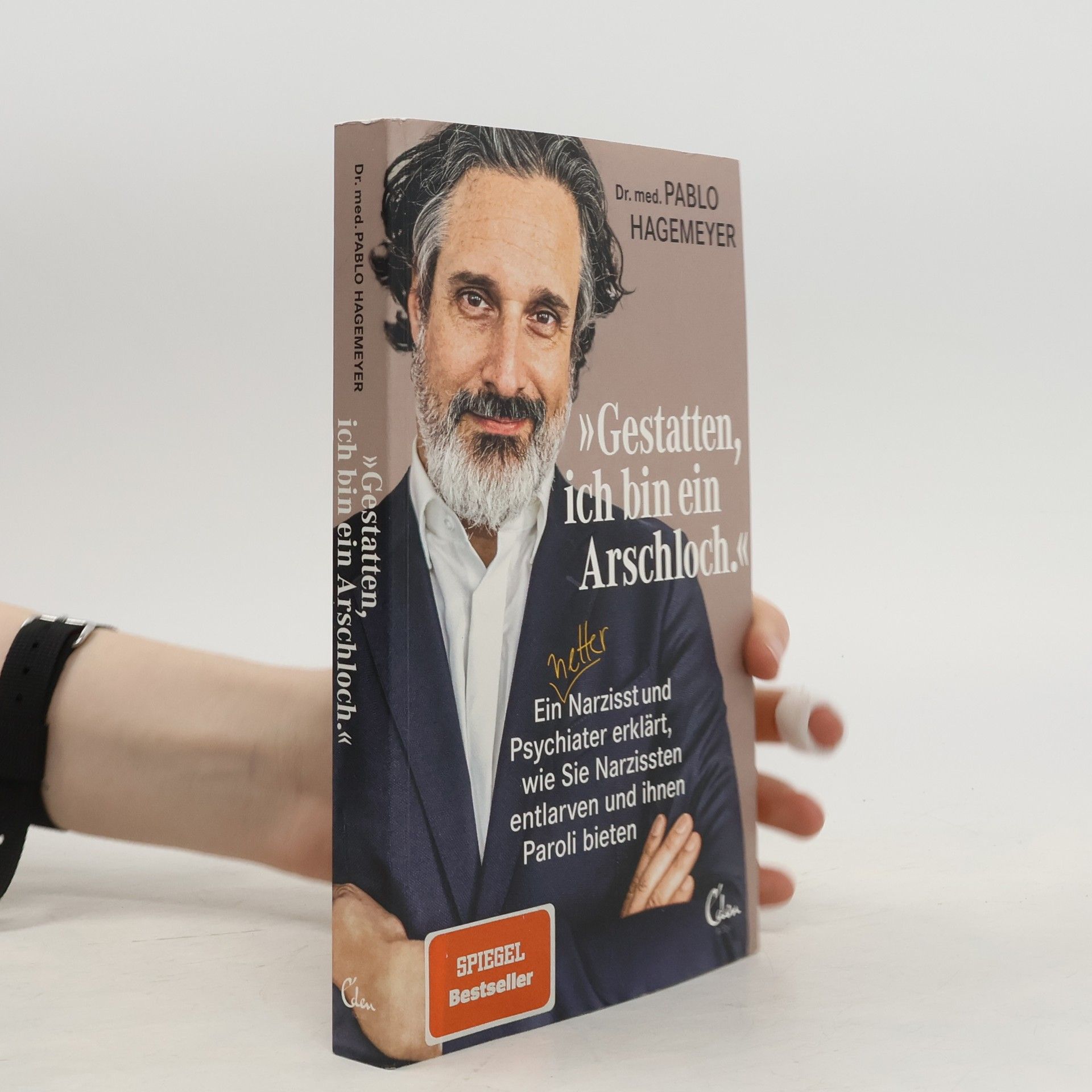 Pablo Hagemeyer 'Gestatten, ich bin ein Arschloch'