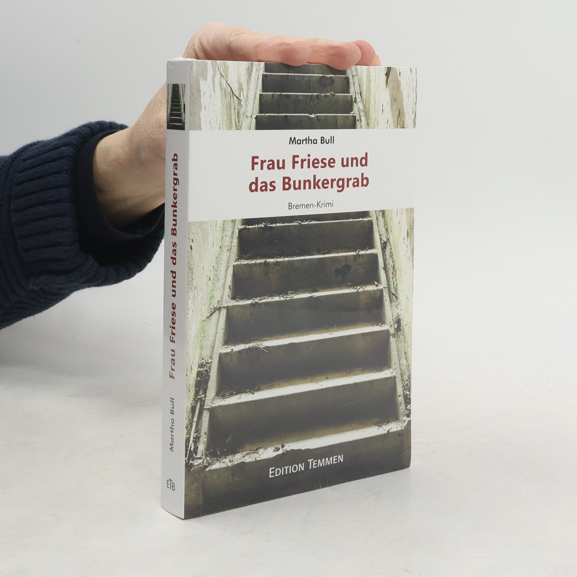 Frau Friese und das Bunkergrab