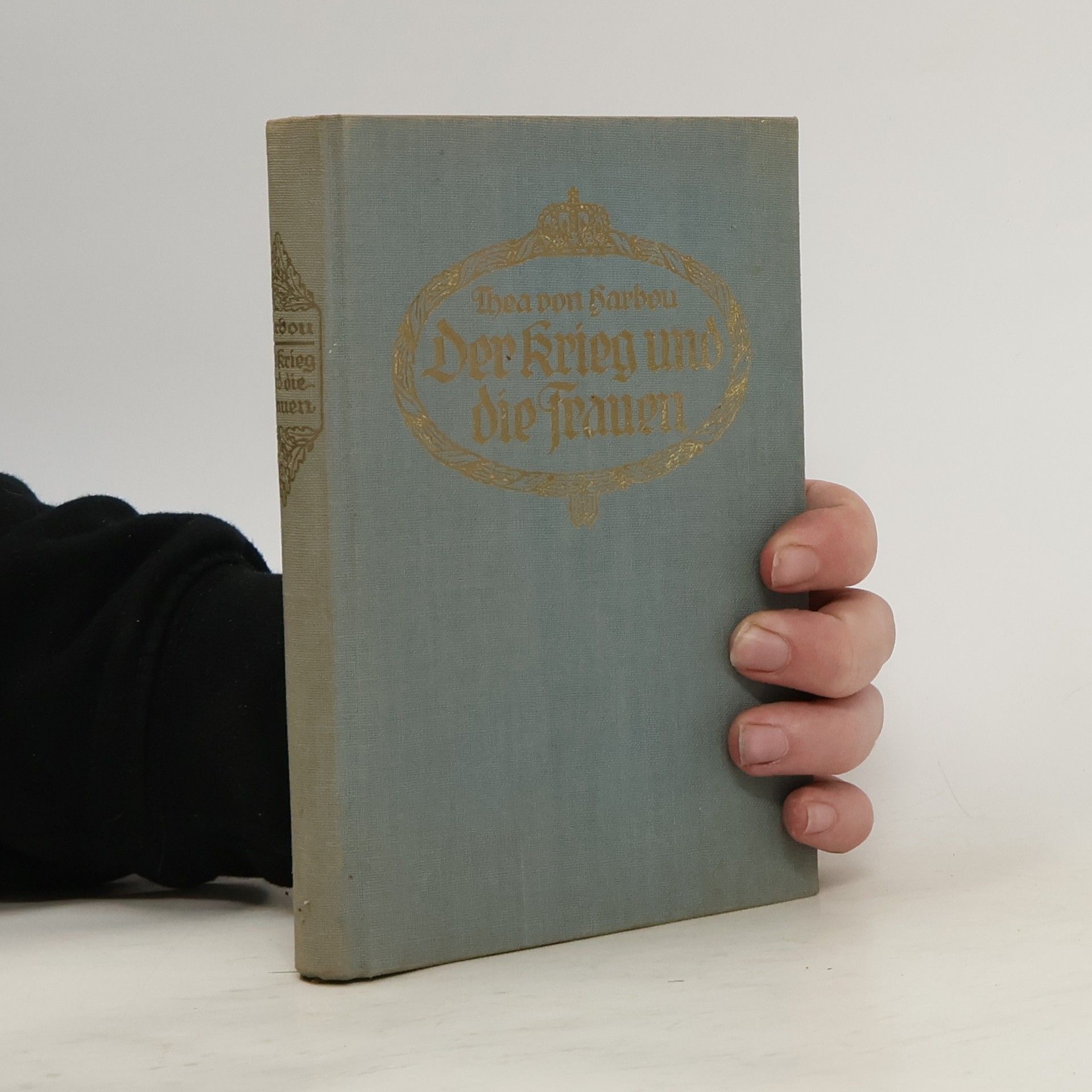 Thea von Harbou Der Krieg und die Frauen