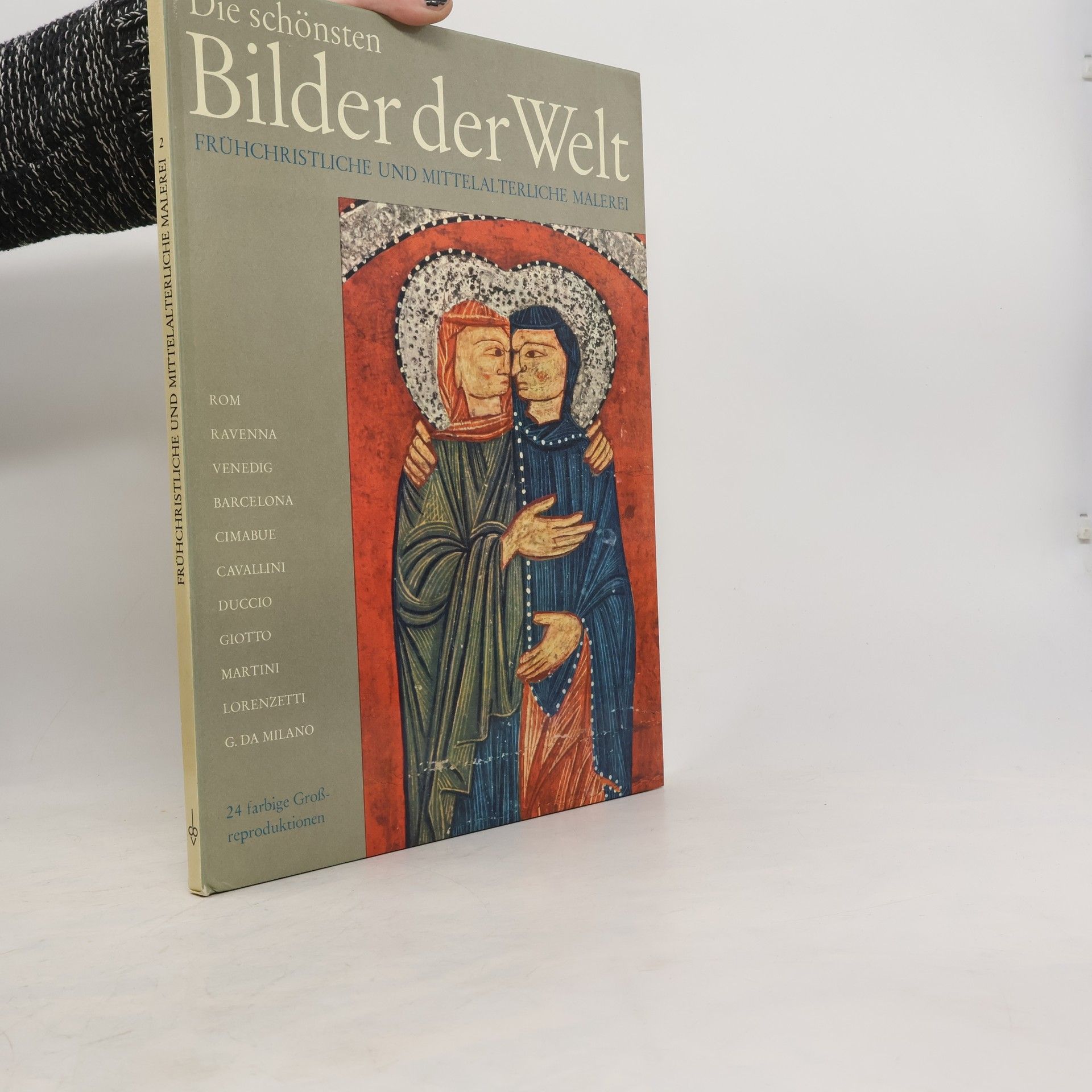 Various authors Die schönsten Bilder der Welt 2. Frühchristliche und mittelalterliche Malerei