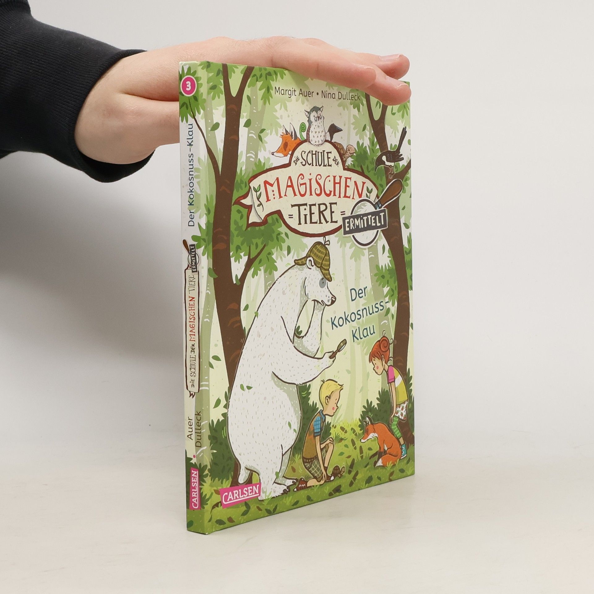 Margit Auer Die Schule der magischen Tiere ermittelt 3: Der Kokosnuss-Klau