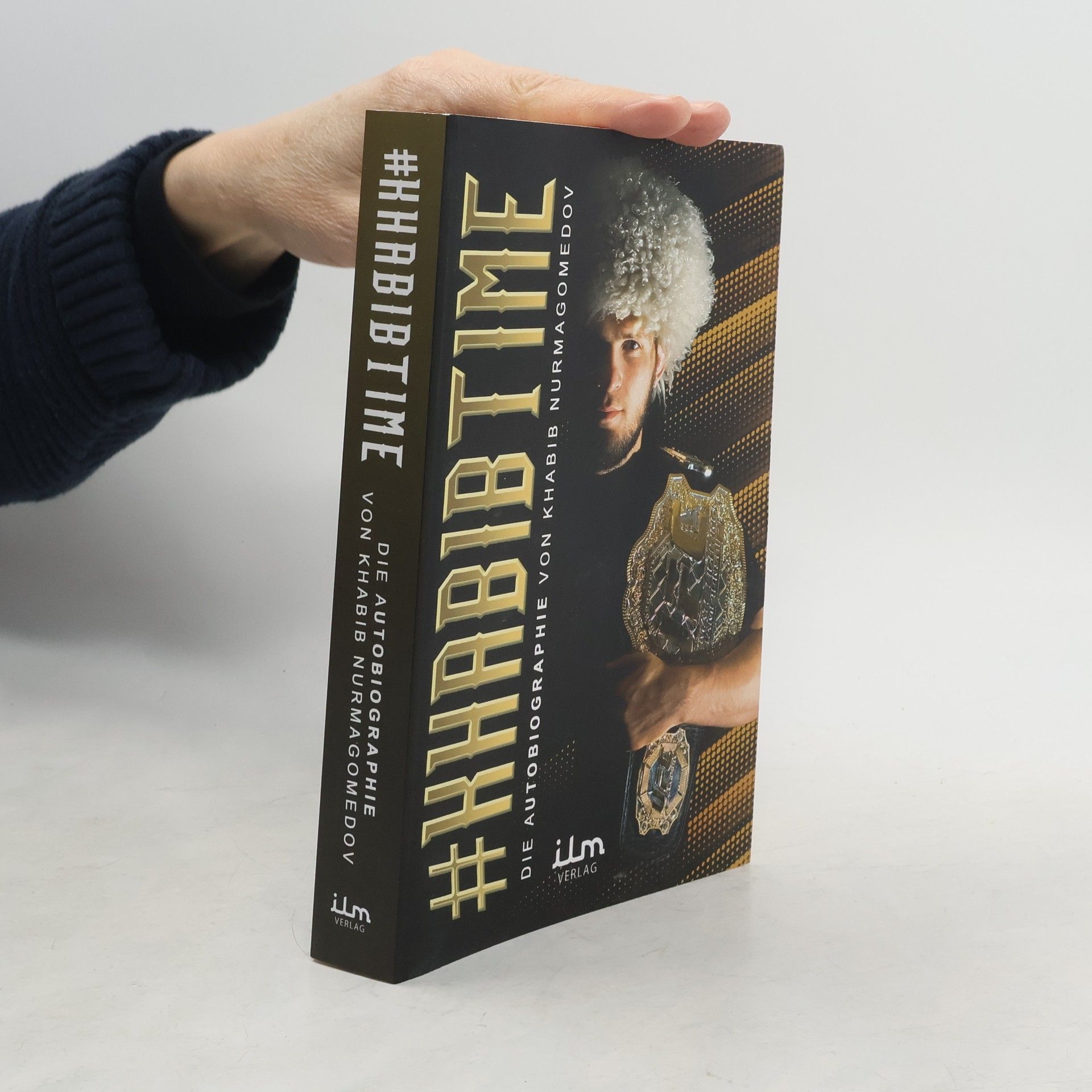 Khabib Nurmagomedov Khabibtime - Die Autobiographie von Khabib Nurmagomedov