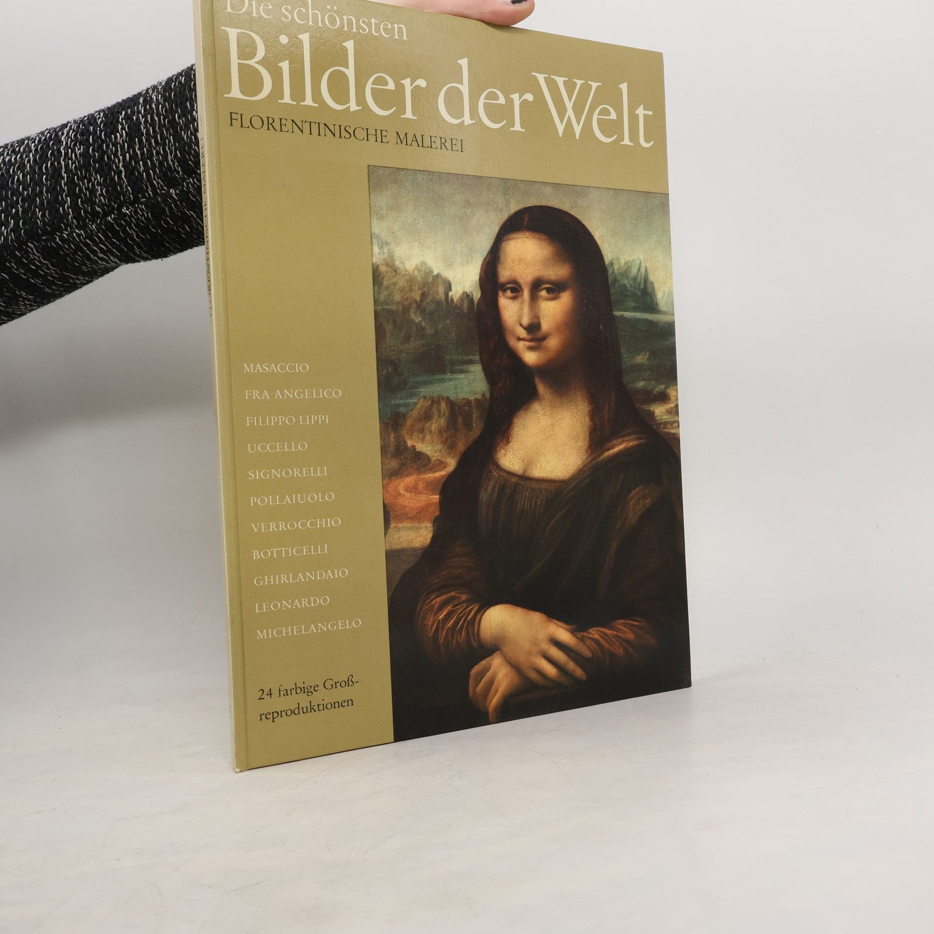 Various authors Die schönsten Bilder der Welt. Florentinische Malerei