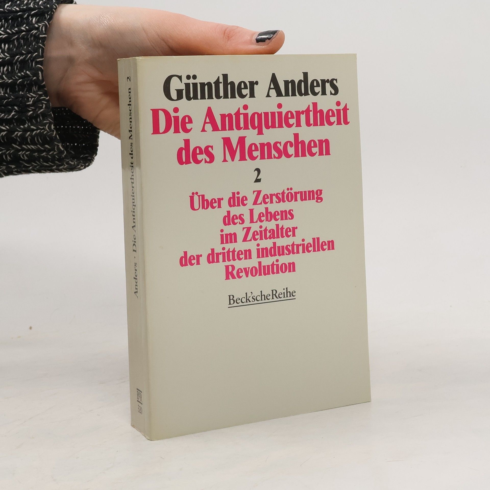 Günther Anders Die Antiquiertheit des Menschen