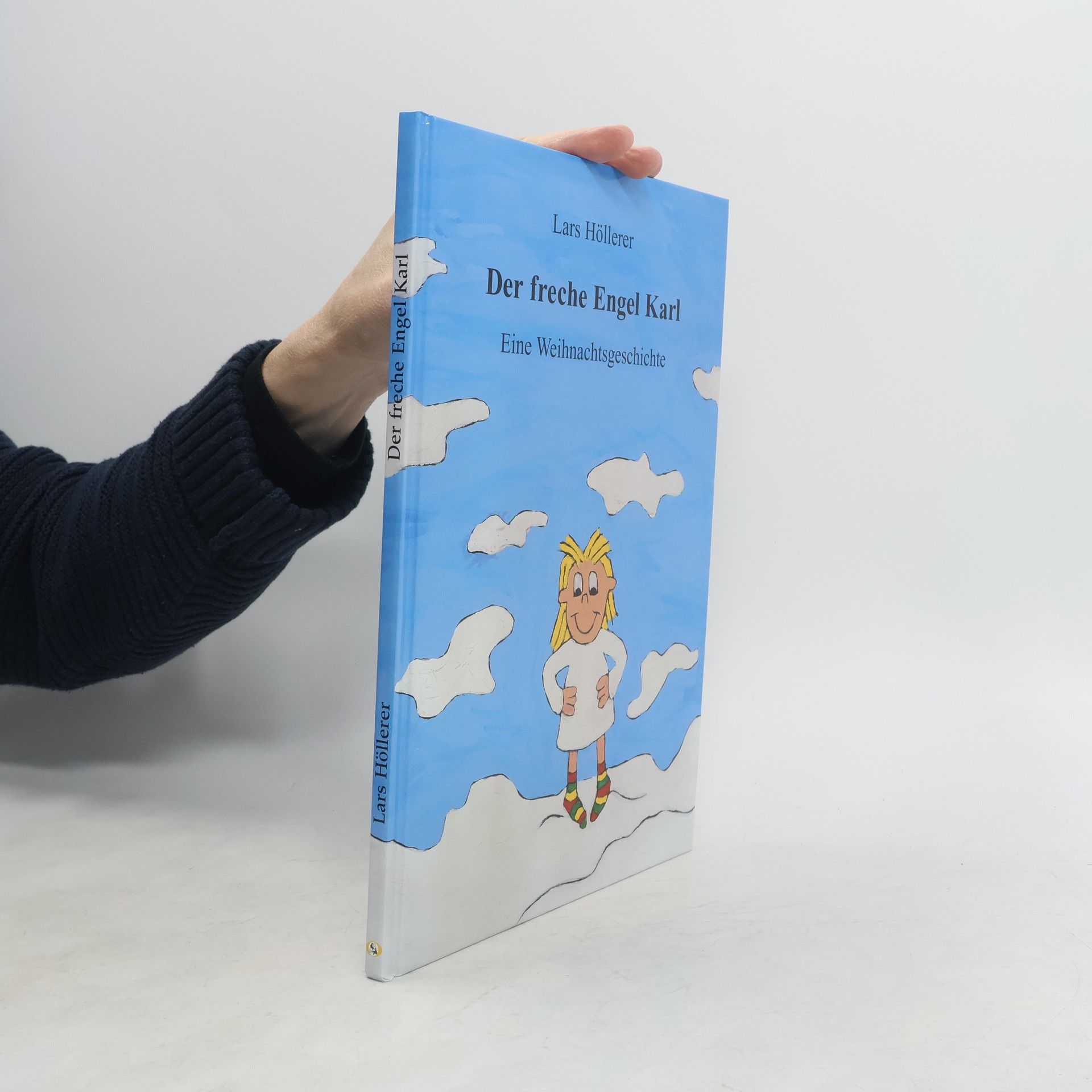 Lars Höllerer Der freche Engel Karl: Eine Weihnachtsgeschichte