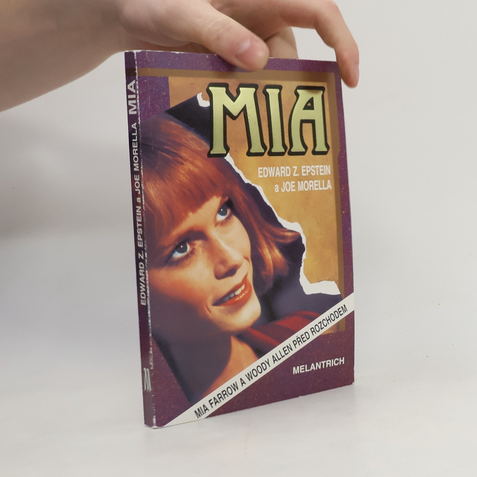 Edward Z. Epstein Mia : Mia Farrow a Woody Allen před rozchodem