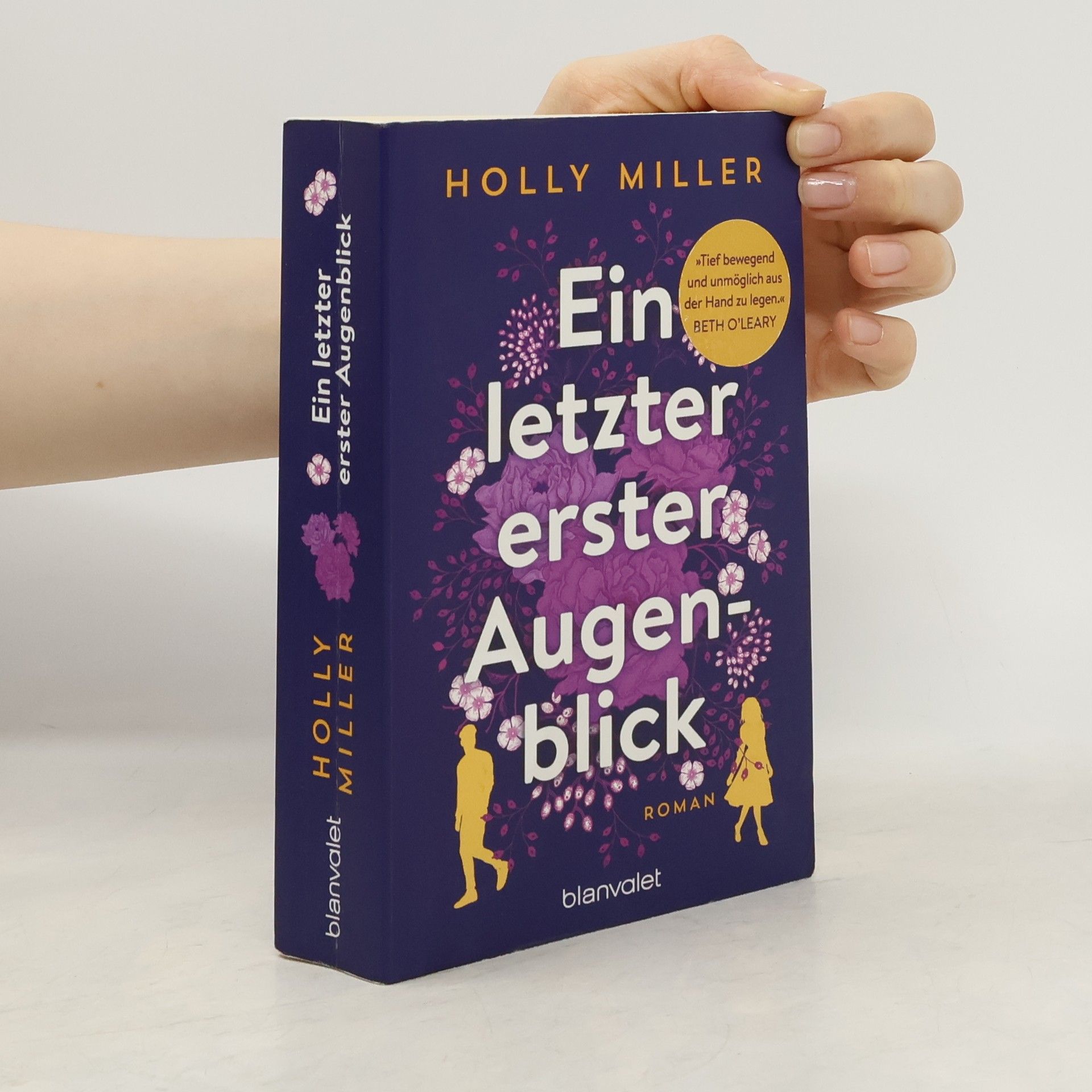 Holly Miller Ein letzter erster Augenblick