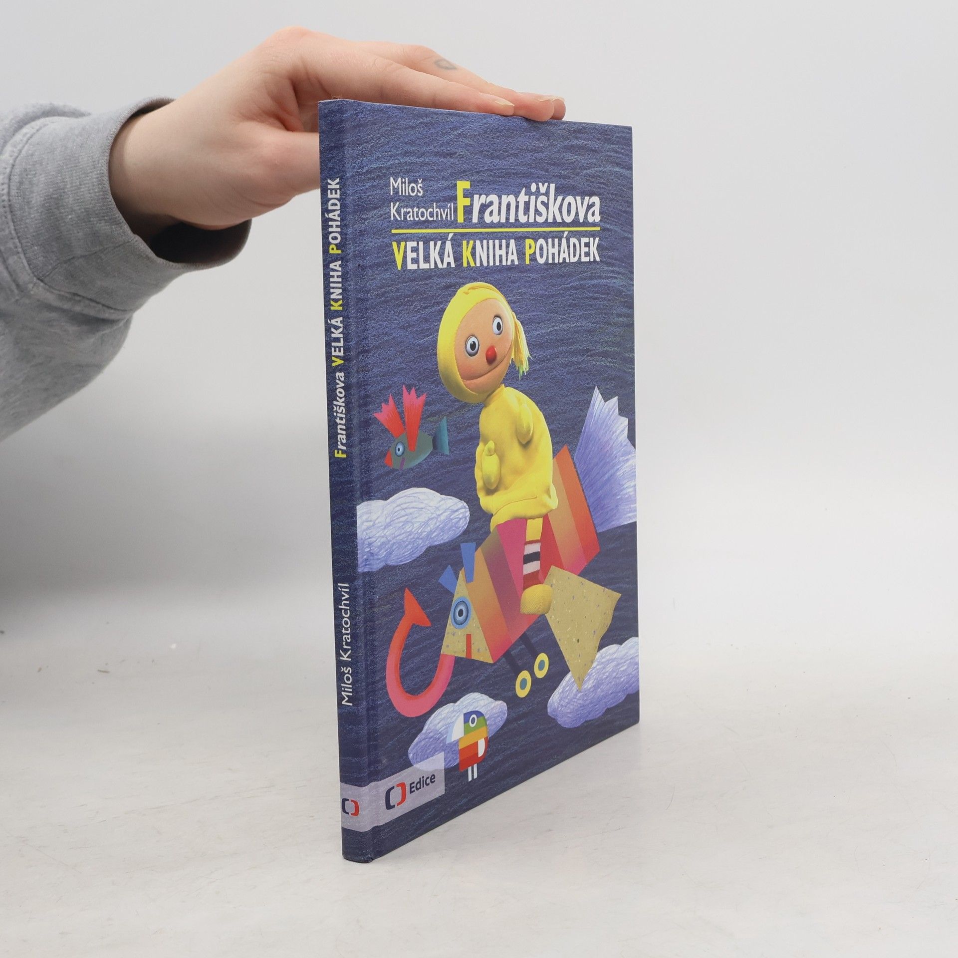 Miloš Kratochvíl Františkova velká kniha pohádek