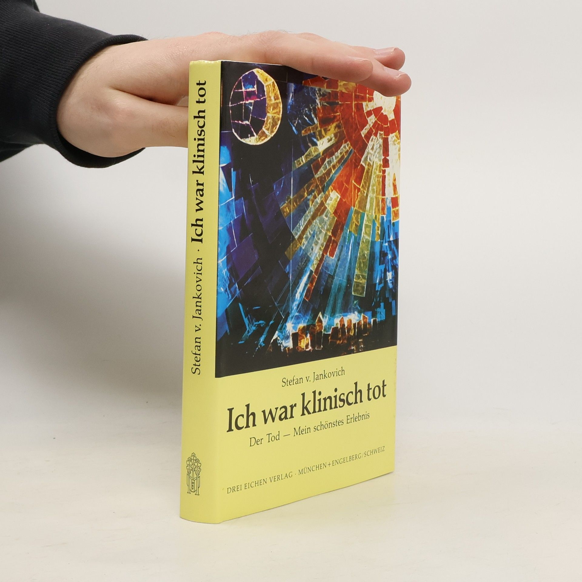 Stefan von Jankovich Ich war klinisch tot