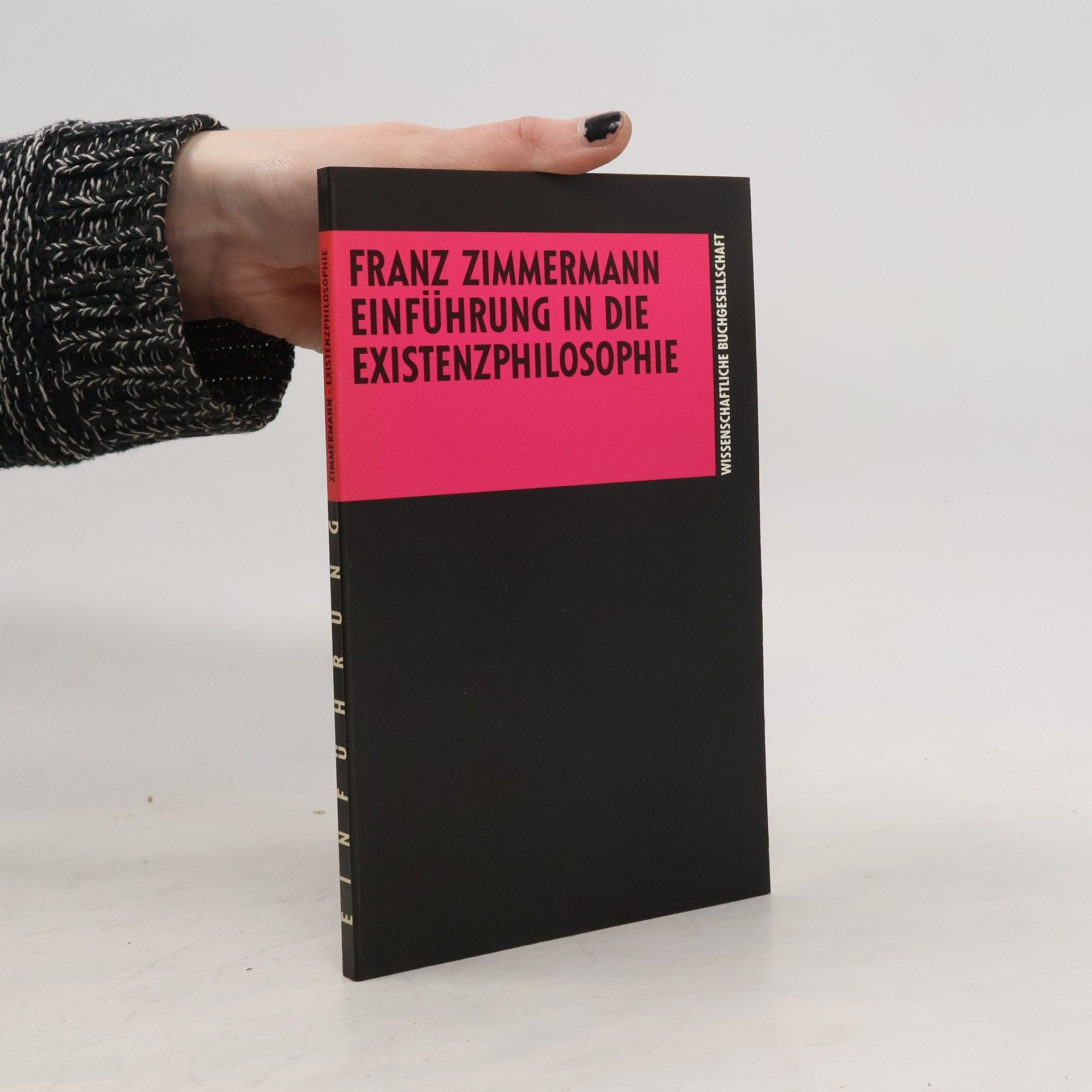 Franz Anton Zimmermann Einführung in die Existenzphilosophie