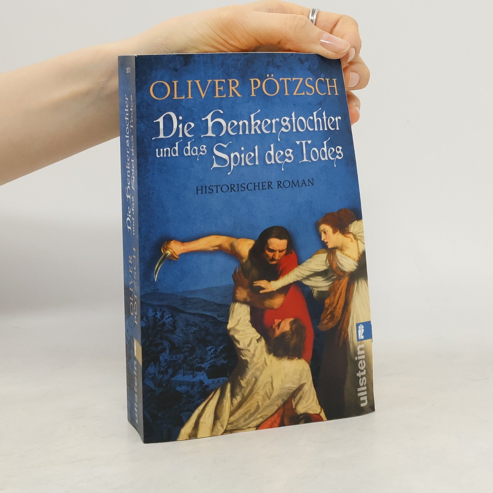 Oliver Pötzsch Die Henkerstochter und das Spiel des Todes