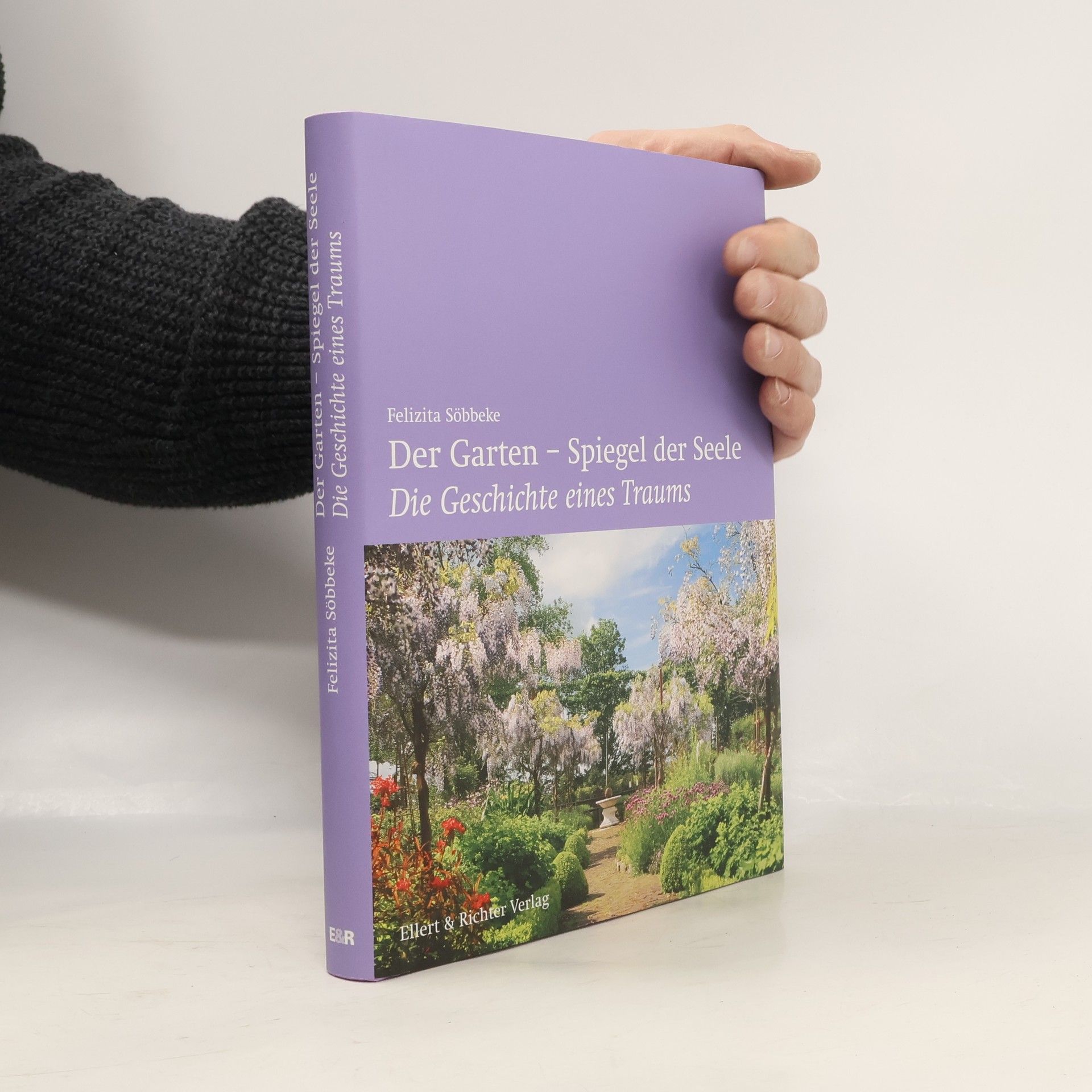 Felizita Söbbeke Der Garten - Spiegel der Seele