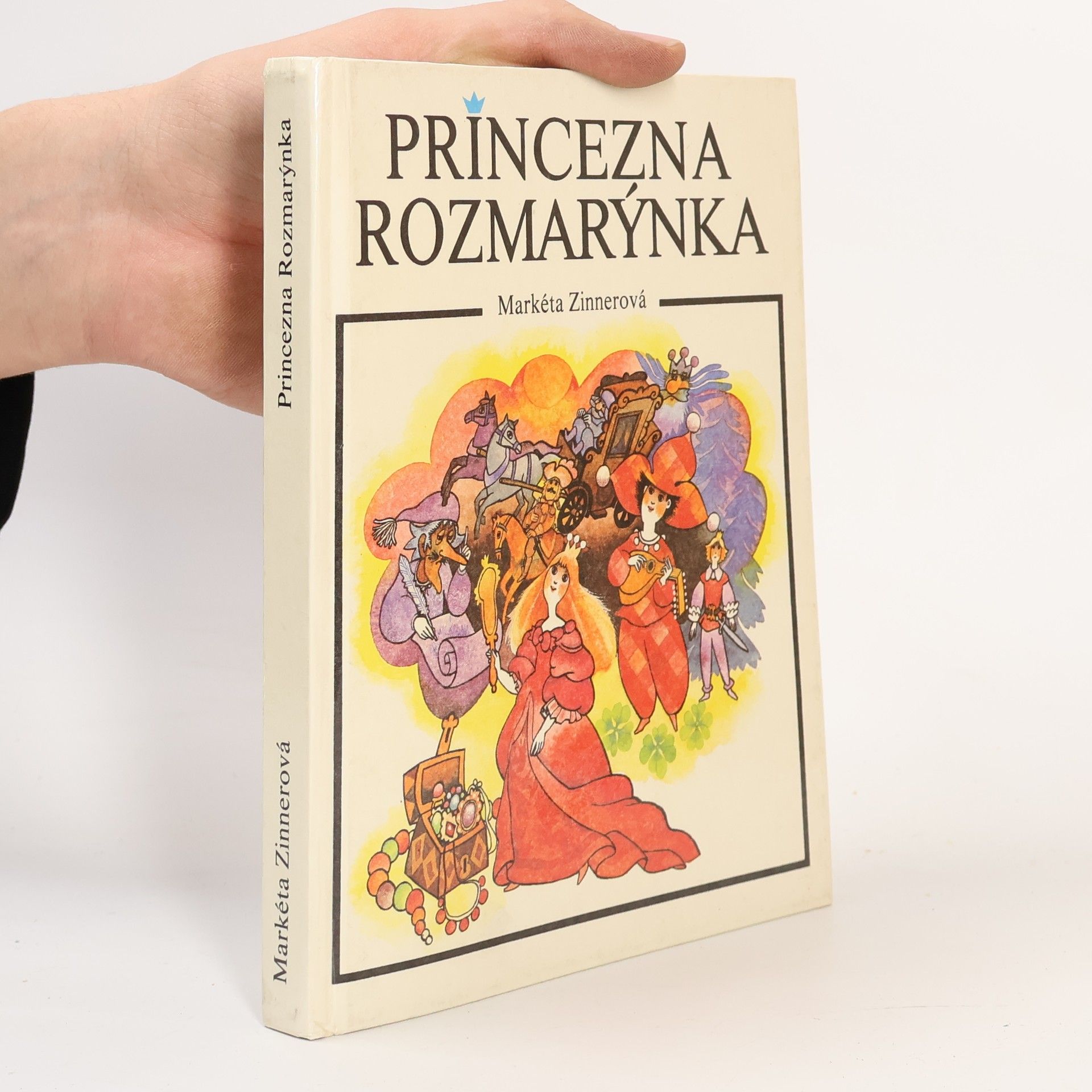 Markéta Zinnerová Princezna Rozmarýnka