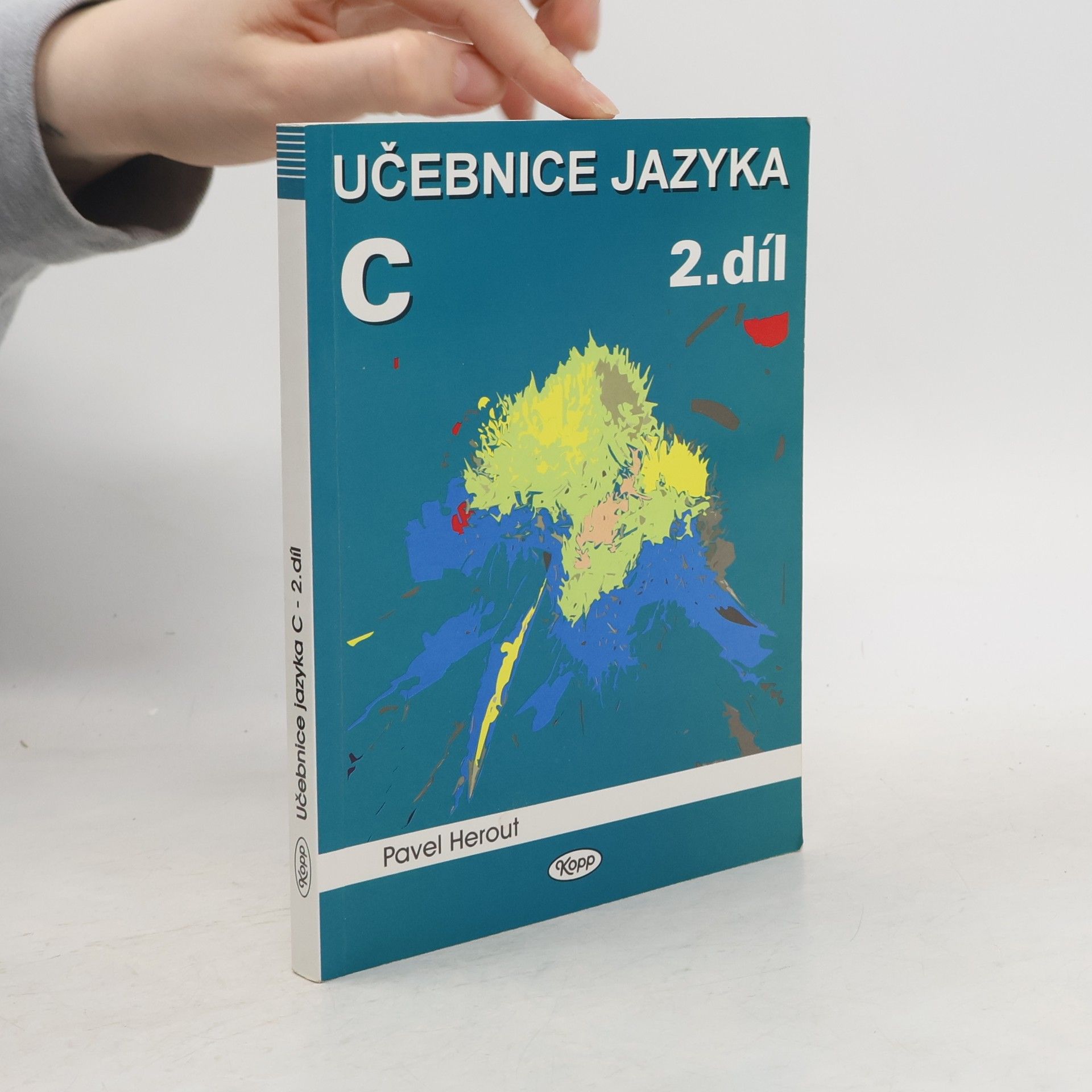 Pavel Herout Učebnice jazyka C. 2. díl