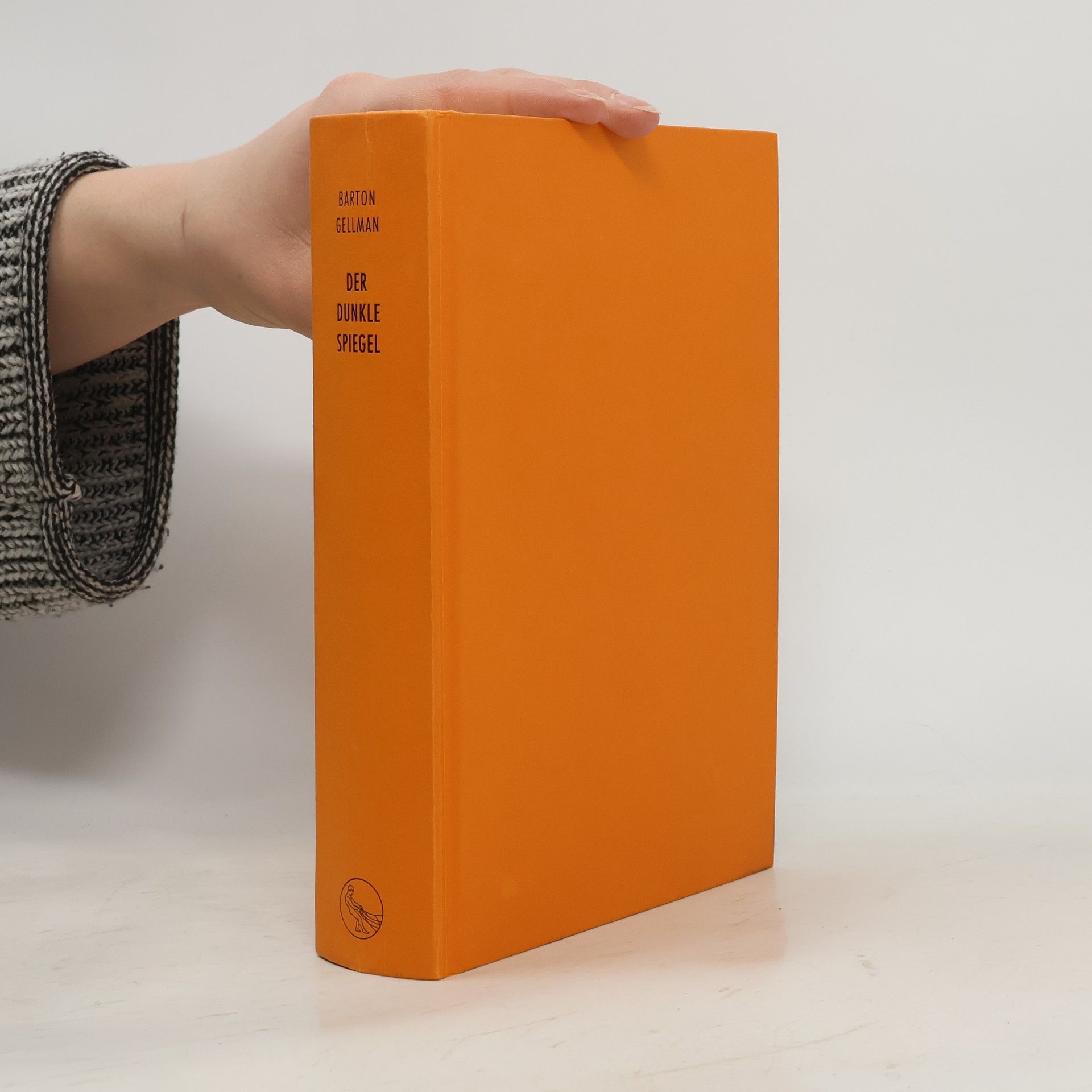 Gellman Barton Der dunkle Spiegel - Edward Snowden und die globale Überwachungsindustrie