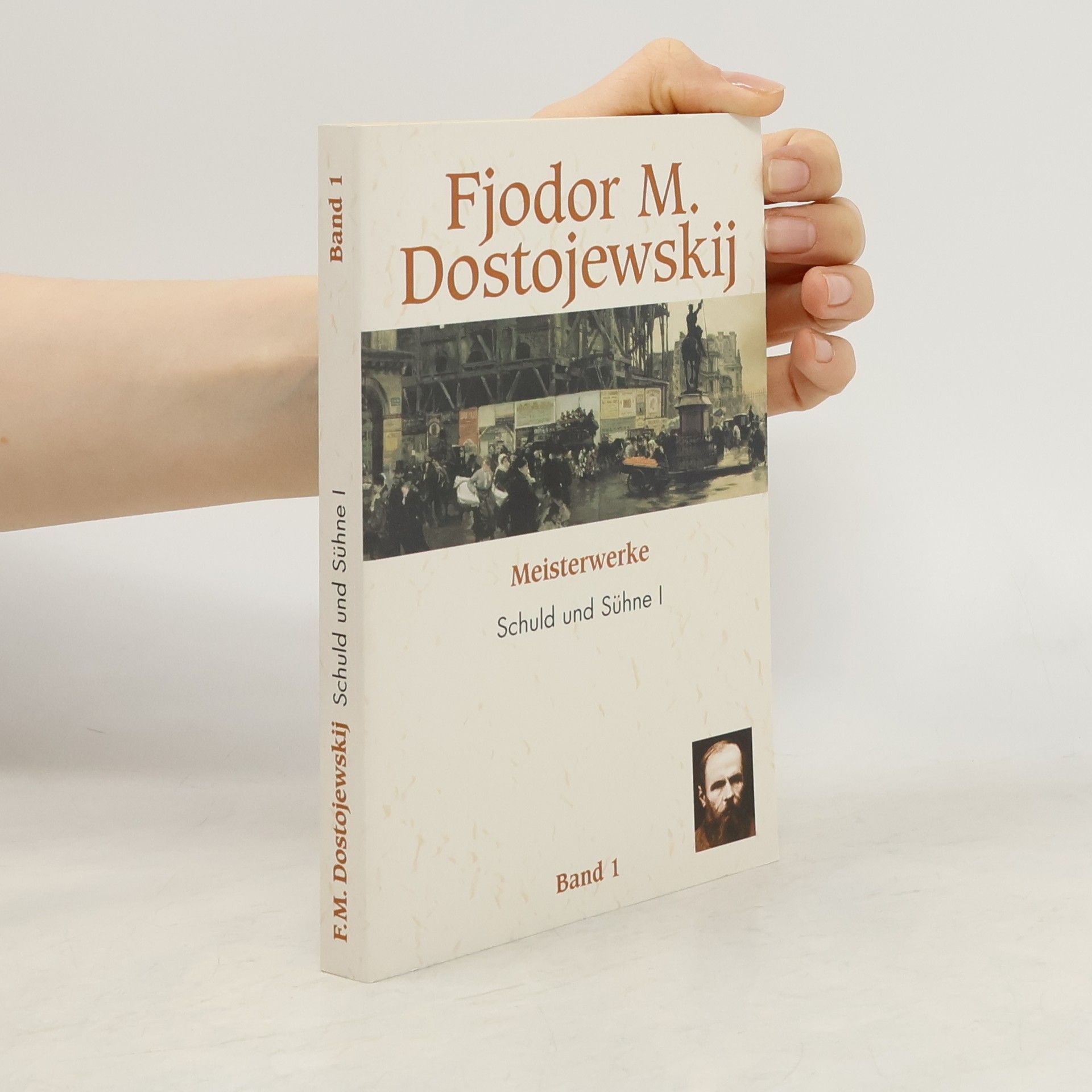 Fyodor Dostoyevsky Meisterwerke. Schuld und Sühne I