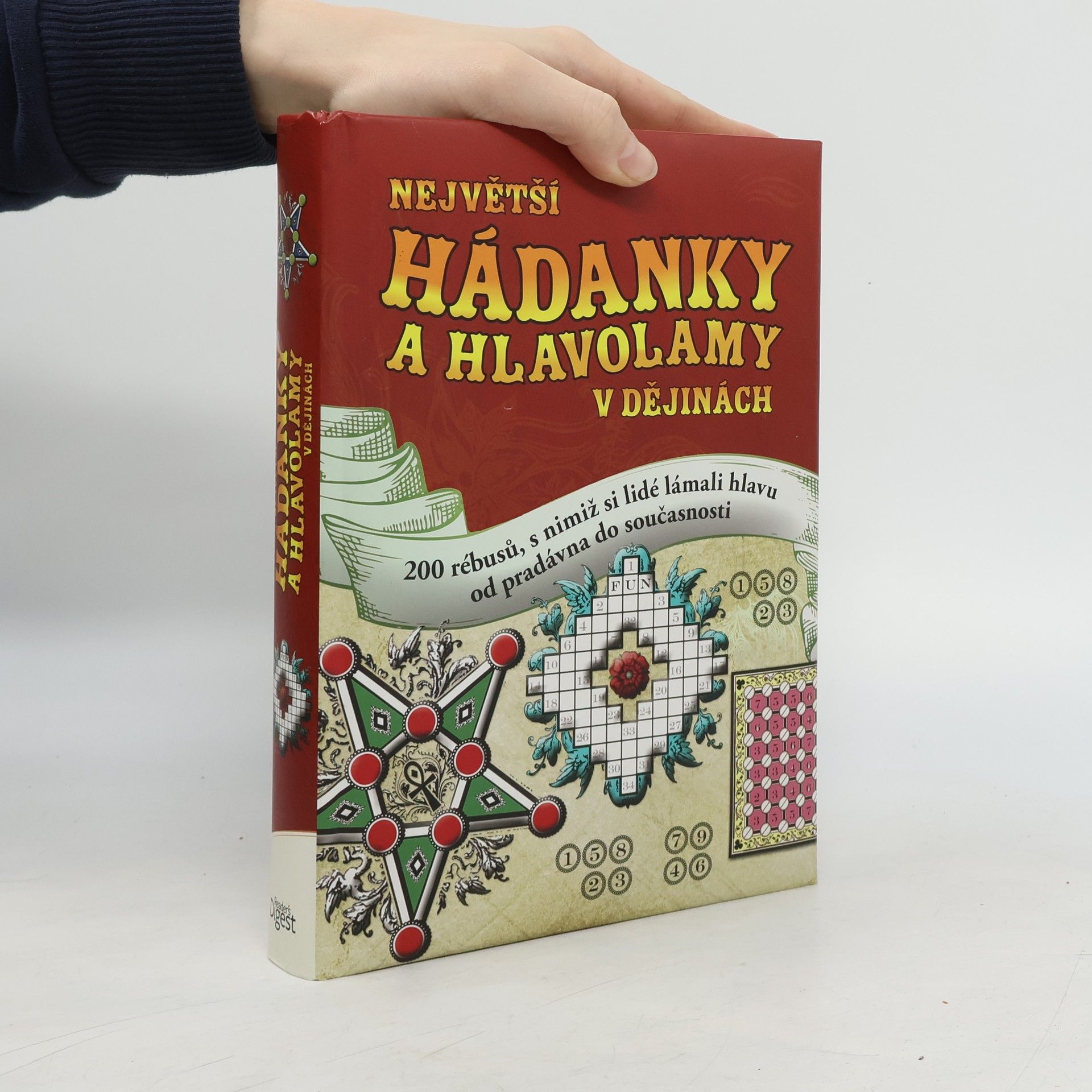 Kolektiv autorů Největší hádanky a hlavolamy v dějinách