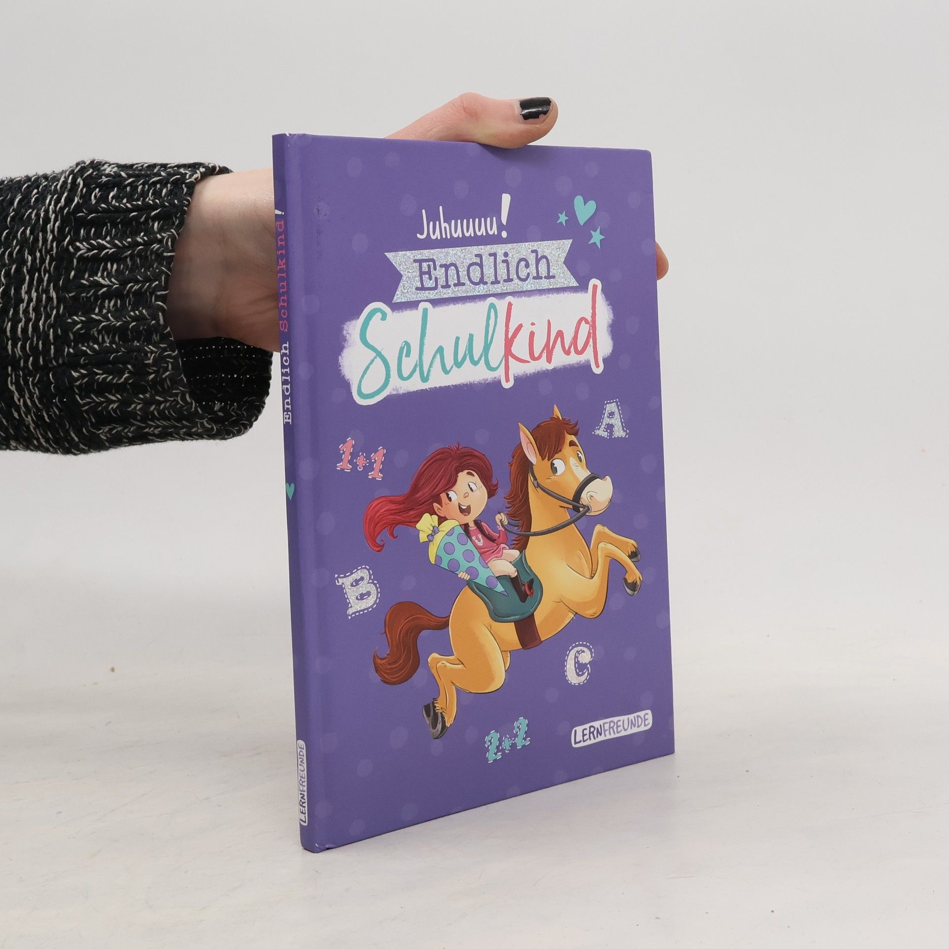 Autorenkollektiv Juhuuu! Endlich Schulkind