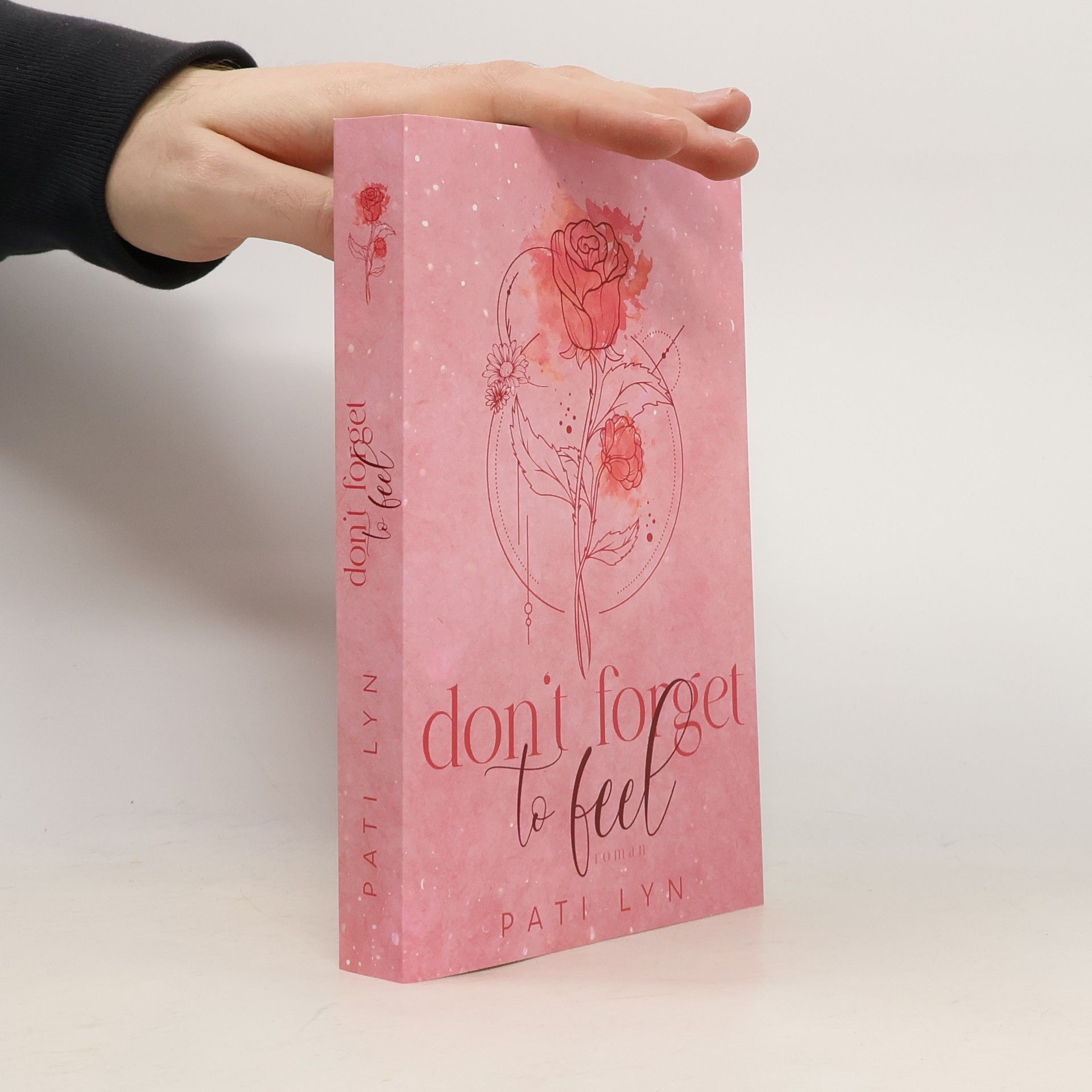 Don't Forget To Feel