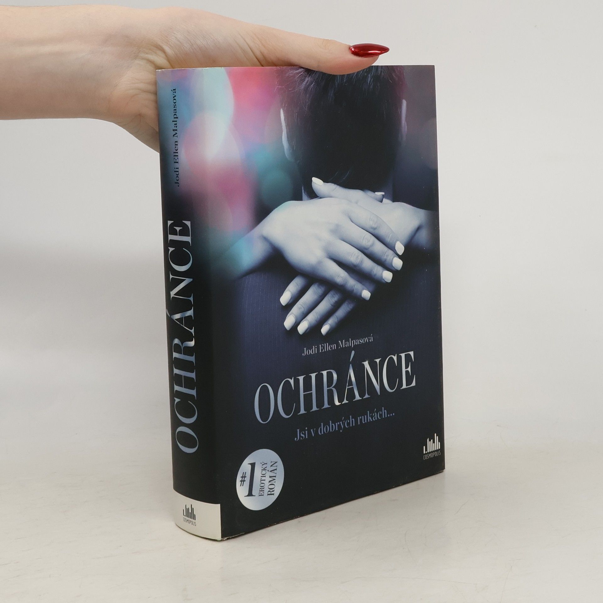 Jodi Ellen Malpas Ochránce. Jsi v dobrých rukách...