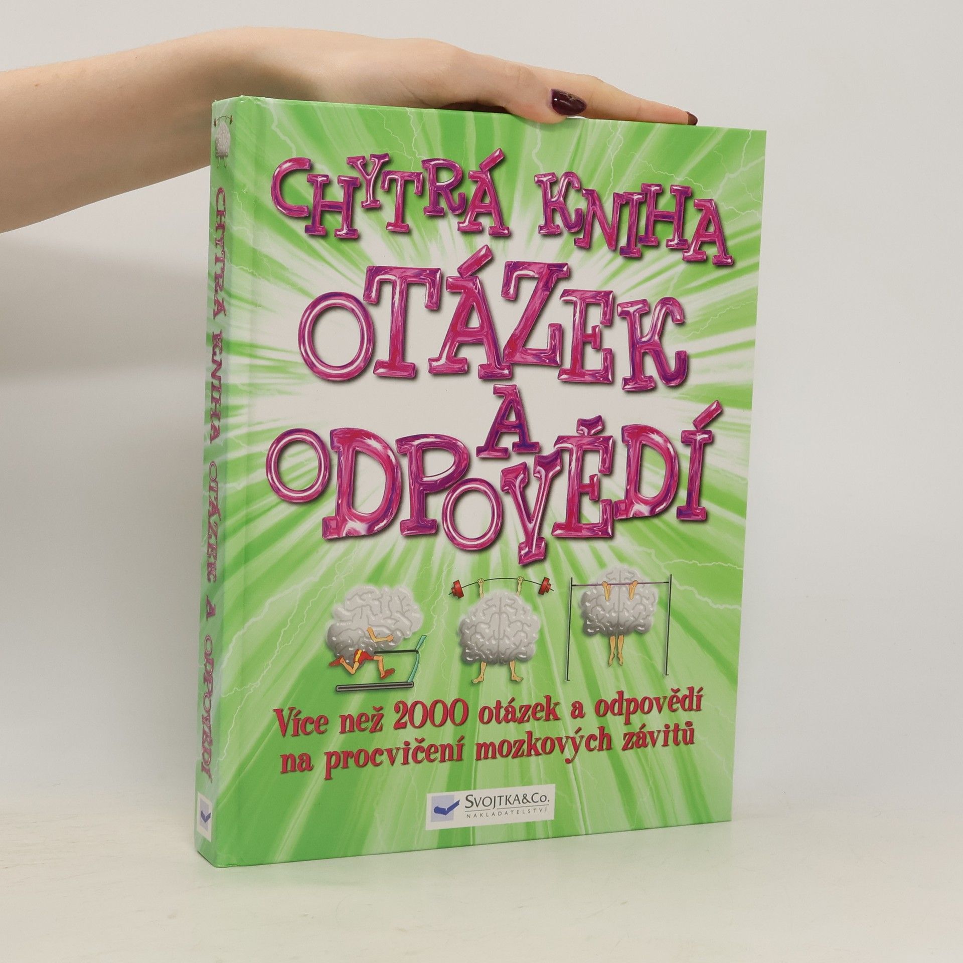 Zuzana Stloukalová Chytrá kniha otázek a odpovědí