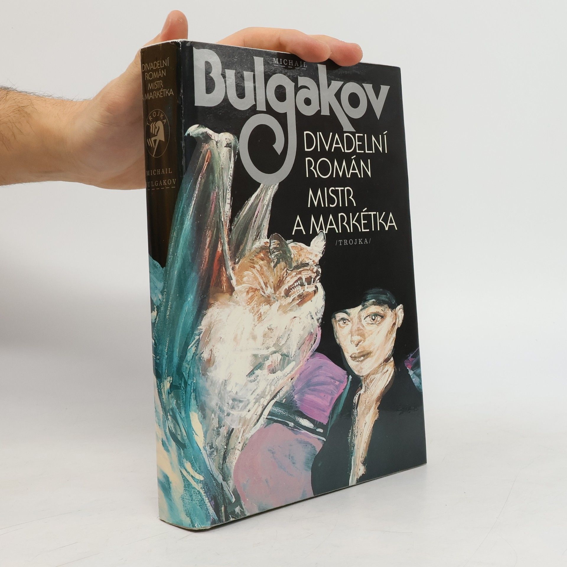 Michail Bulgakov Divadelní román. Mistr a Markétka