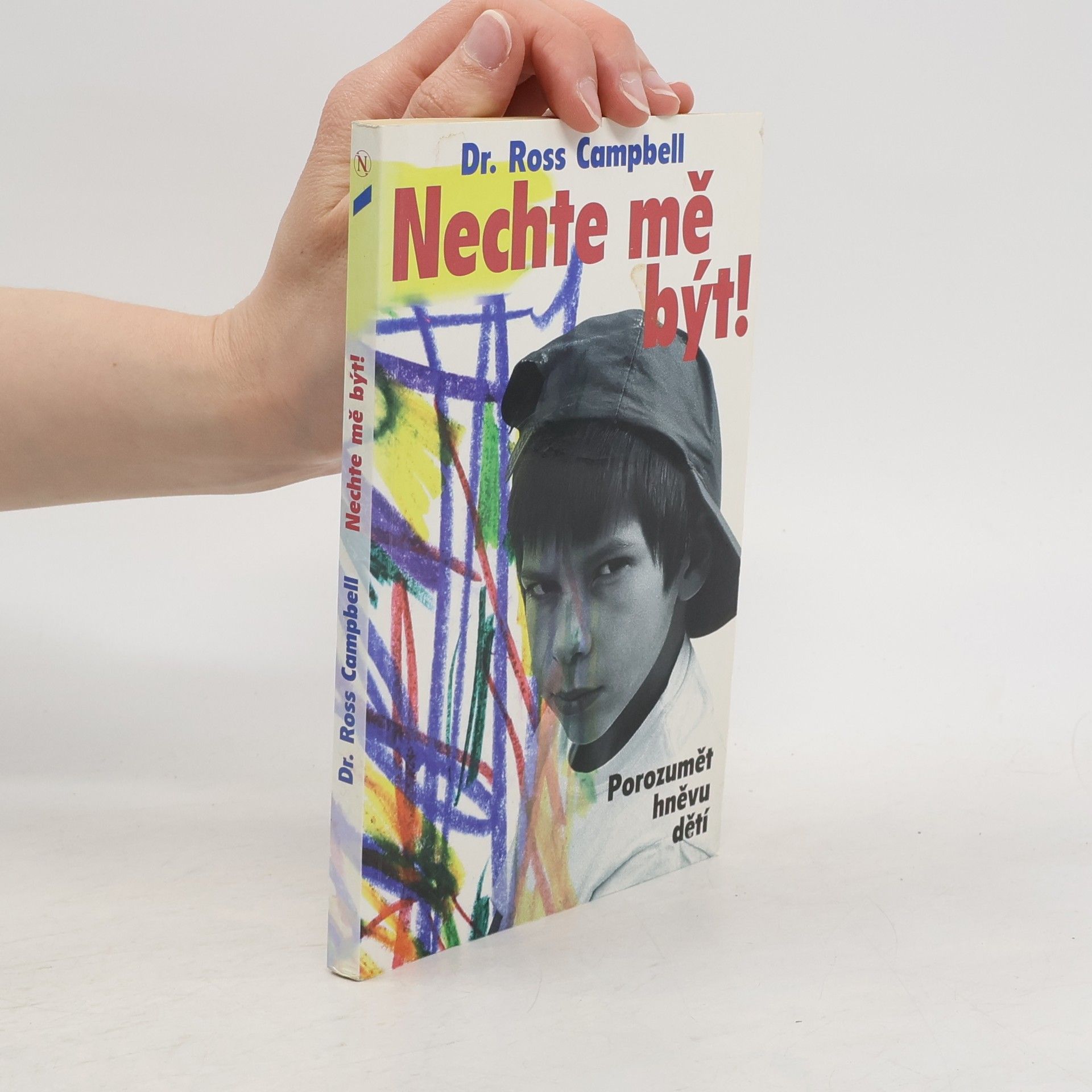 Ross Campbell Nechte mě být!