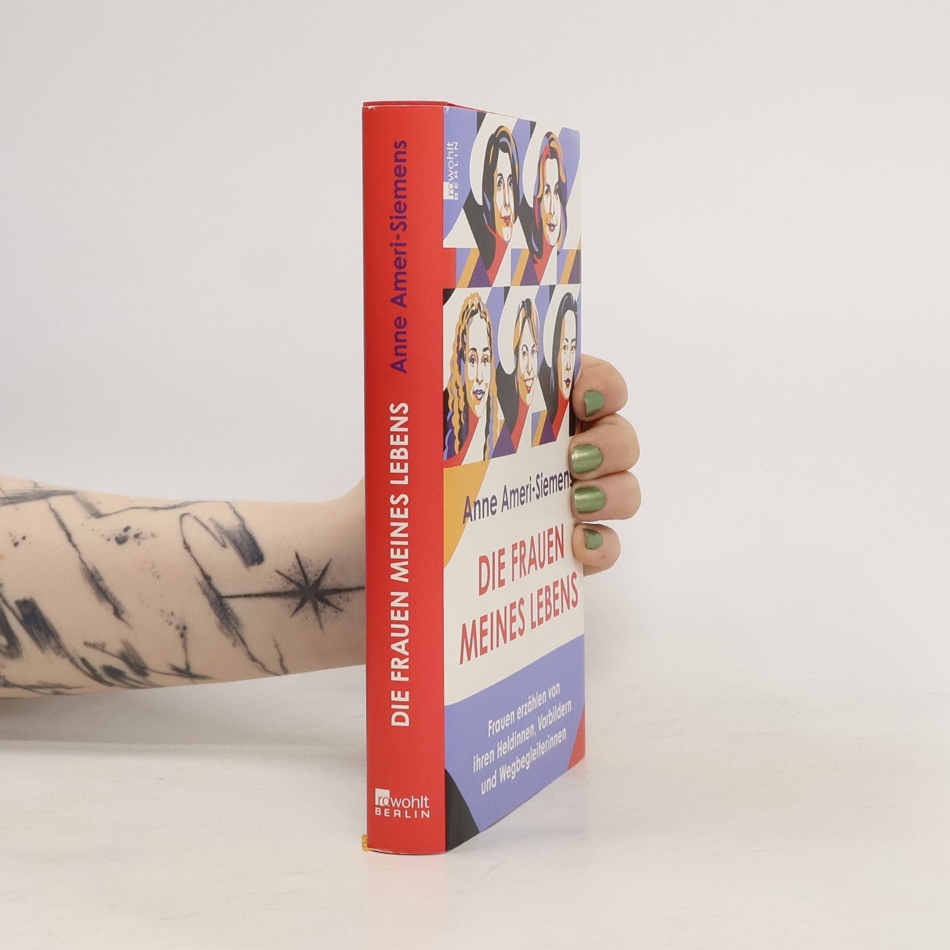 Anne Ameri-Siemens Die Frauen meines Lebens