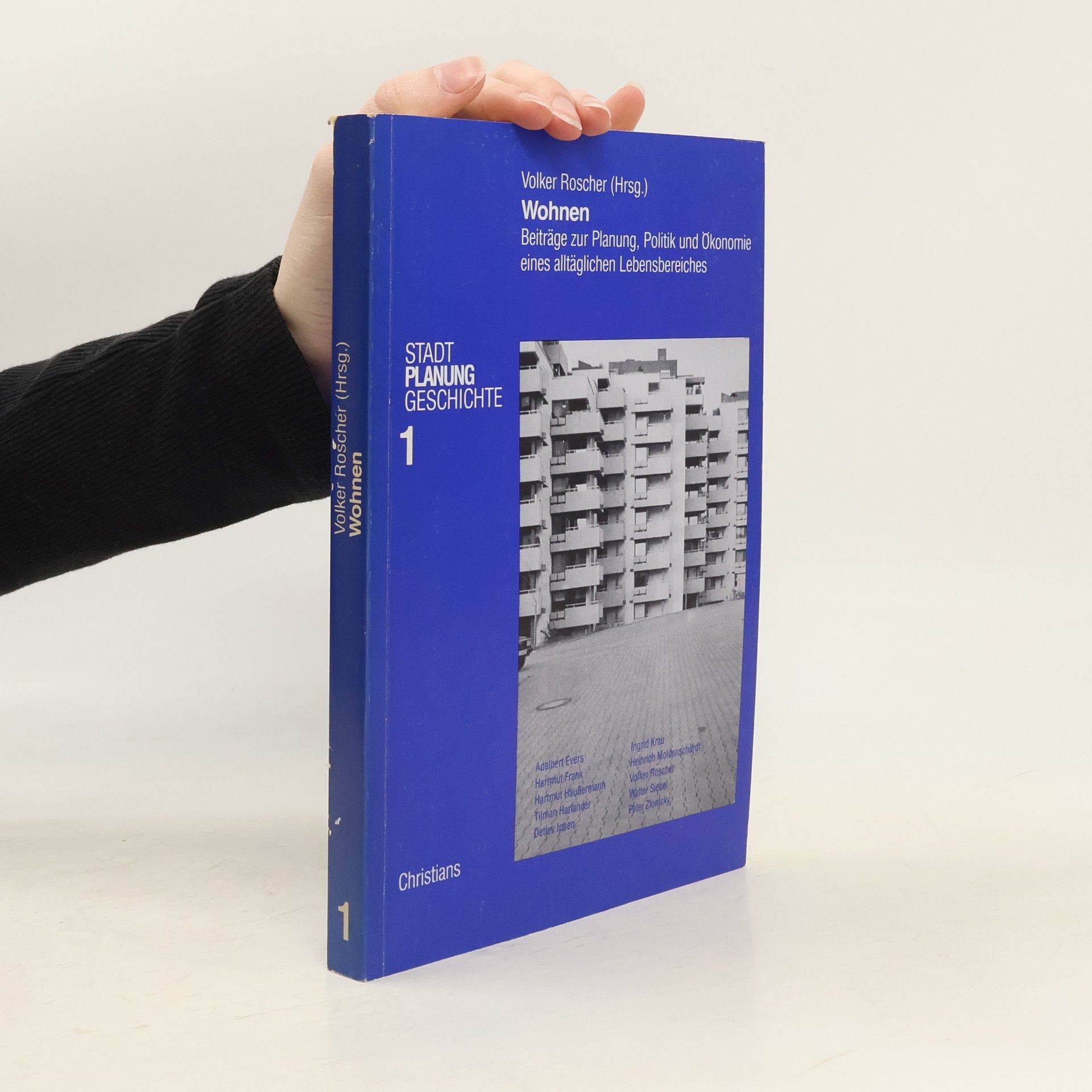 Volker Roscher Stadt, Planung, Geschichte - 1: Wohnen