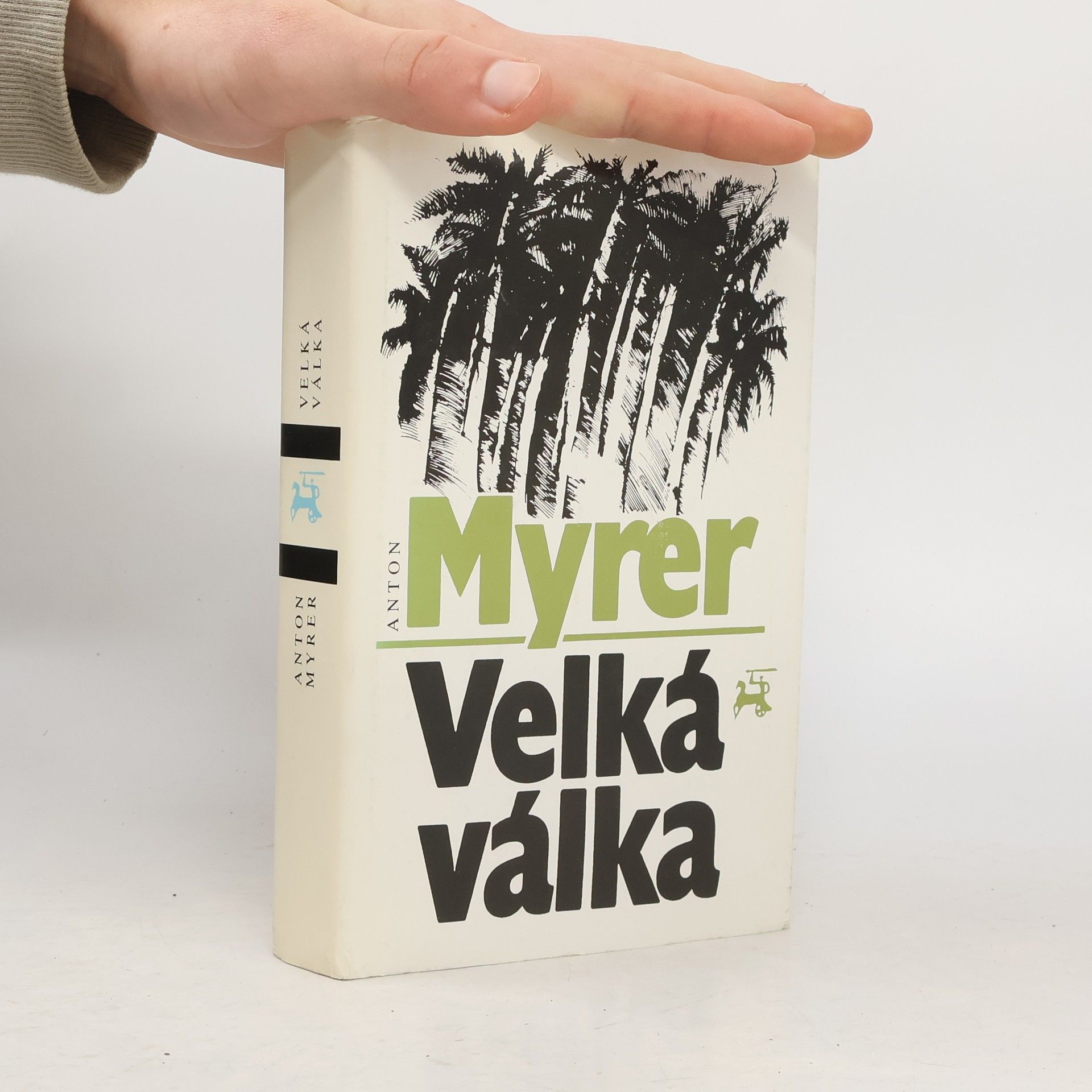 Anton Myrer Velká válka