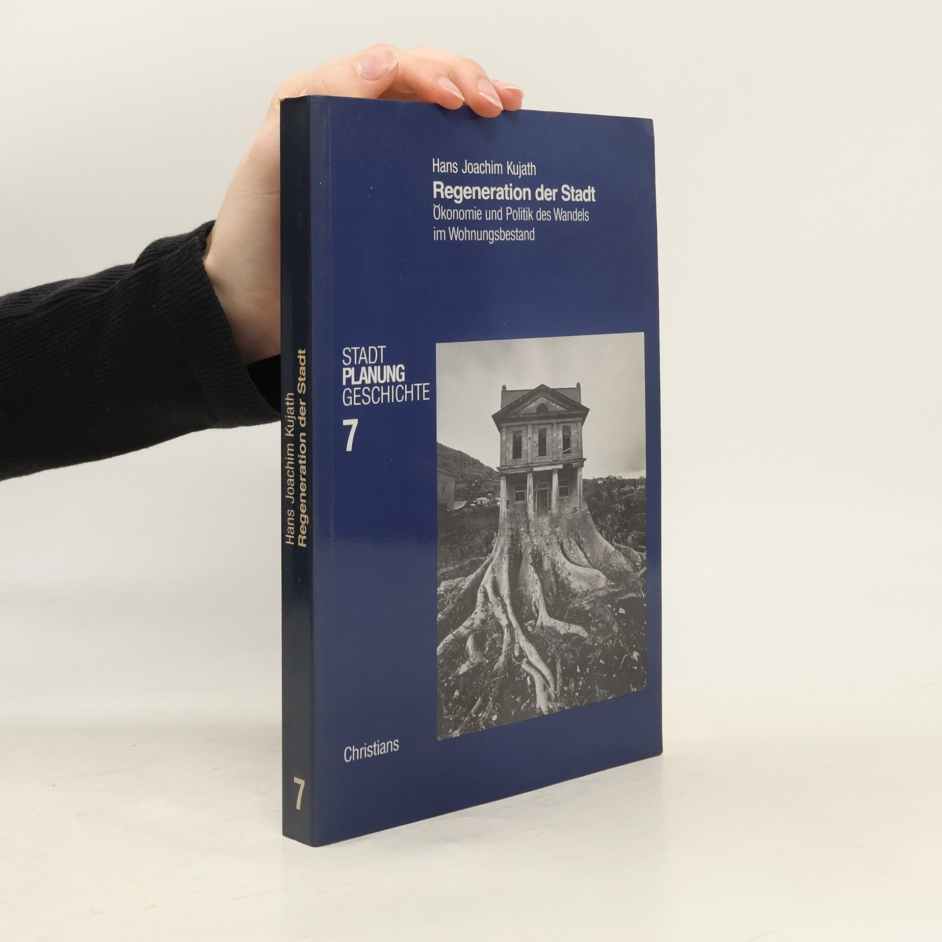 Hans Joachim Kujath Die Regeneration der Stadt