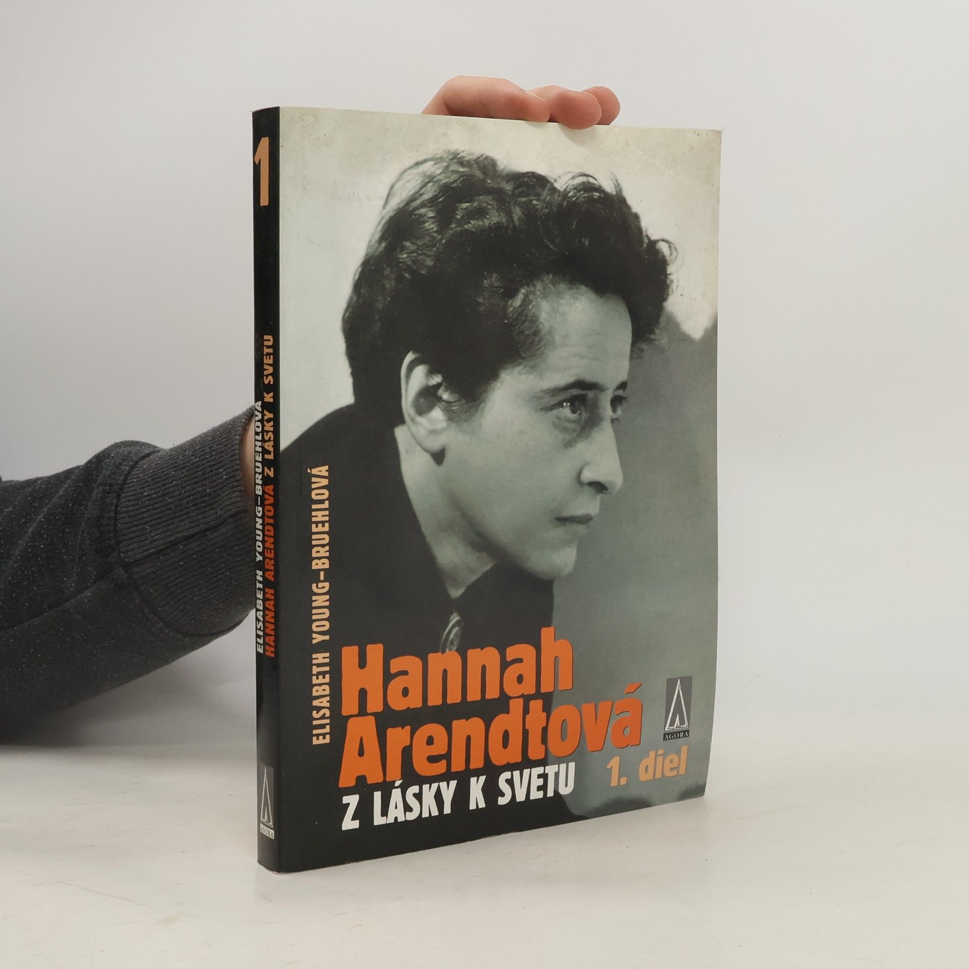 Elisabeth Young Bruehl Hannah Arendtová - Z lásky k svetu, 1. diel